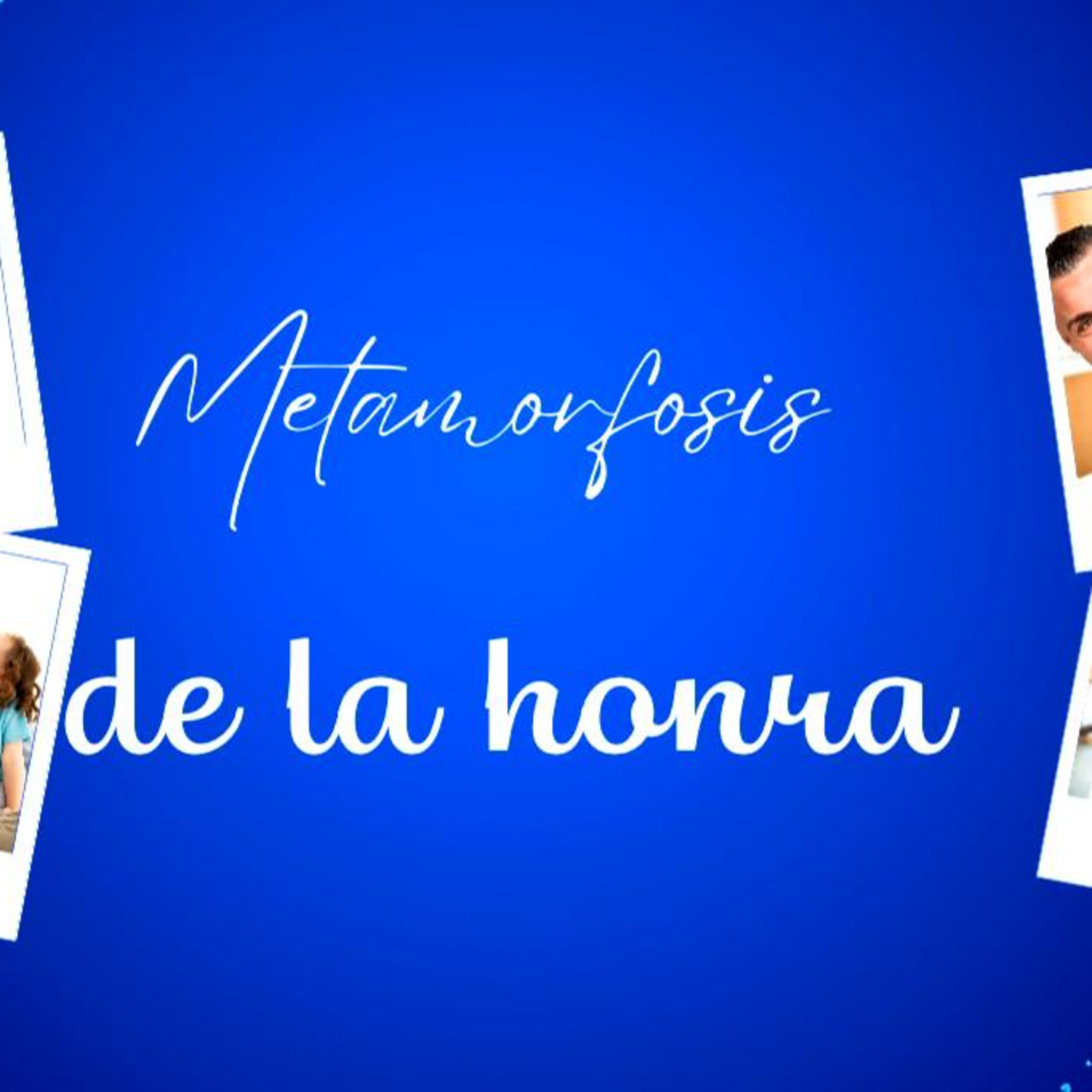Construyendo Familias Saludables - 3. Metamorfosis De La Honra episode artwork