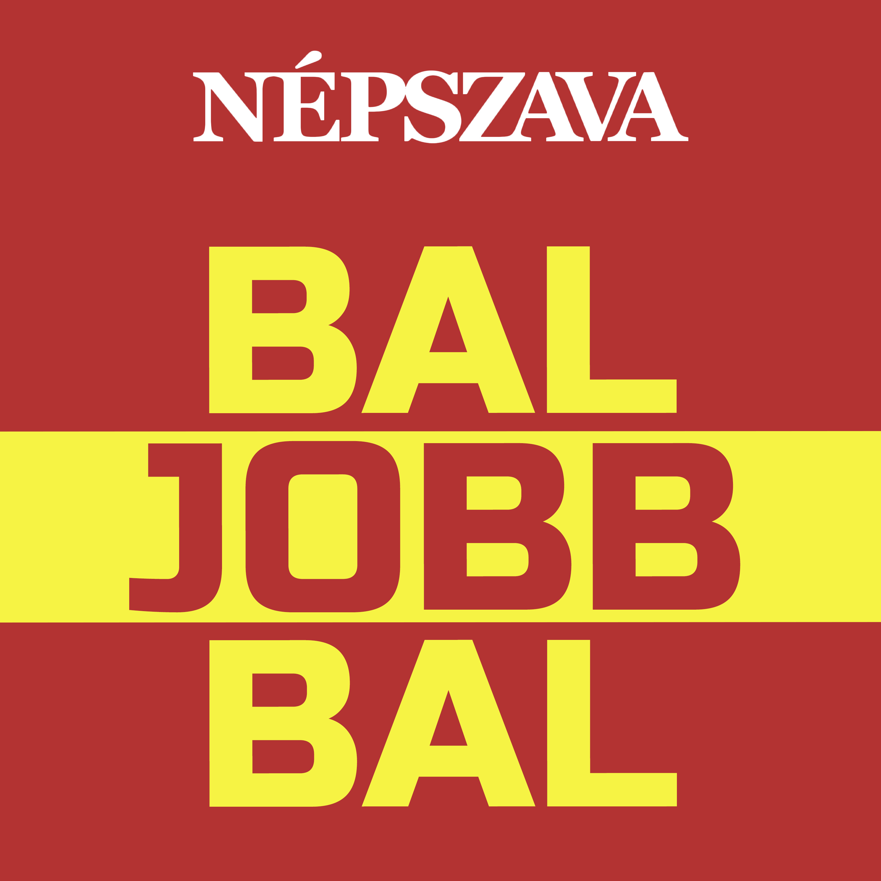BAL-JOBB-BAL | Magyar Péter felszívta a politikai baloldalt episode artwork