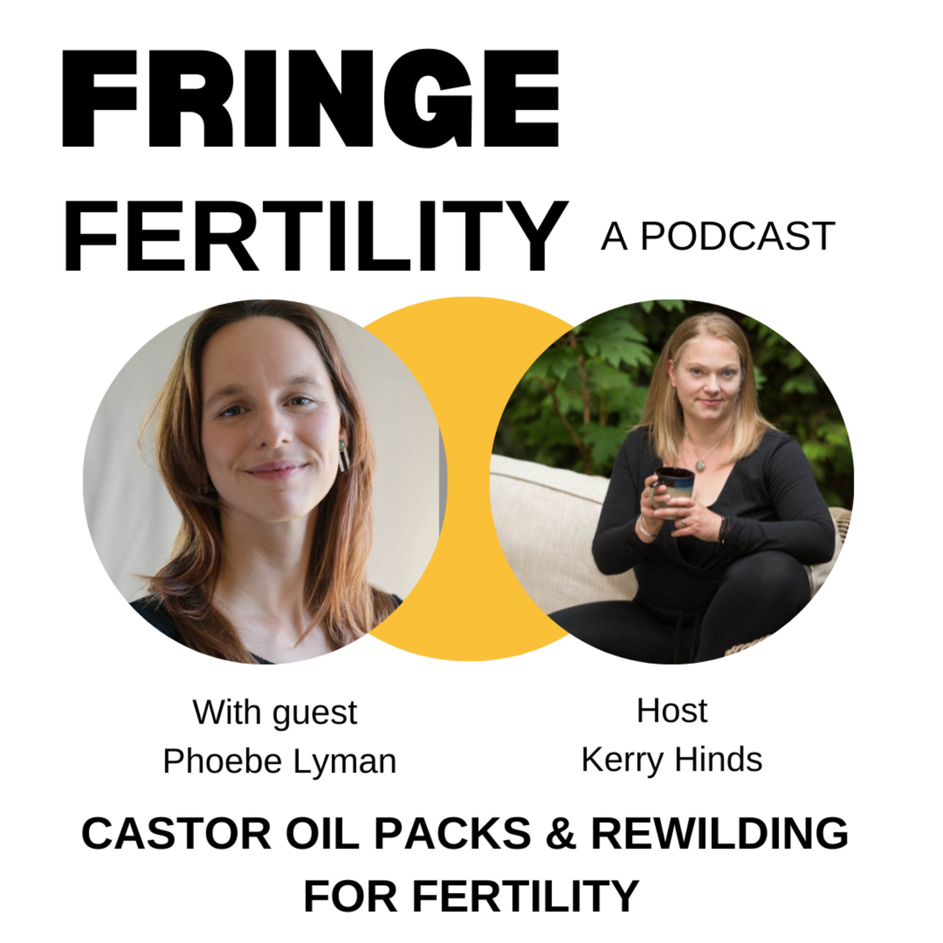Fringe Fertility Podcast with Kerry Hinds