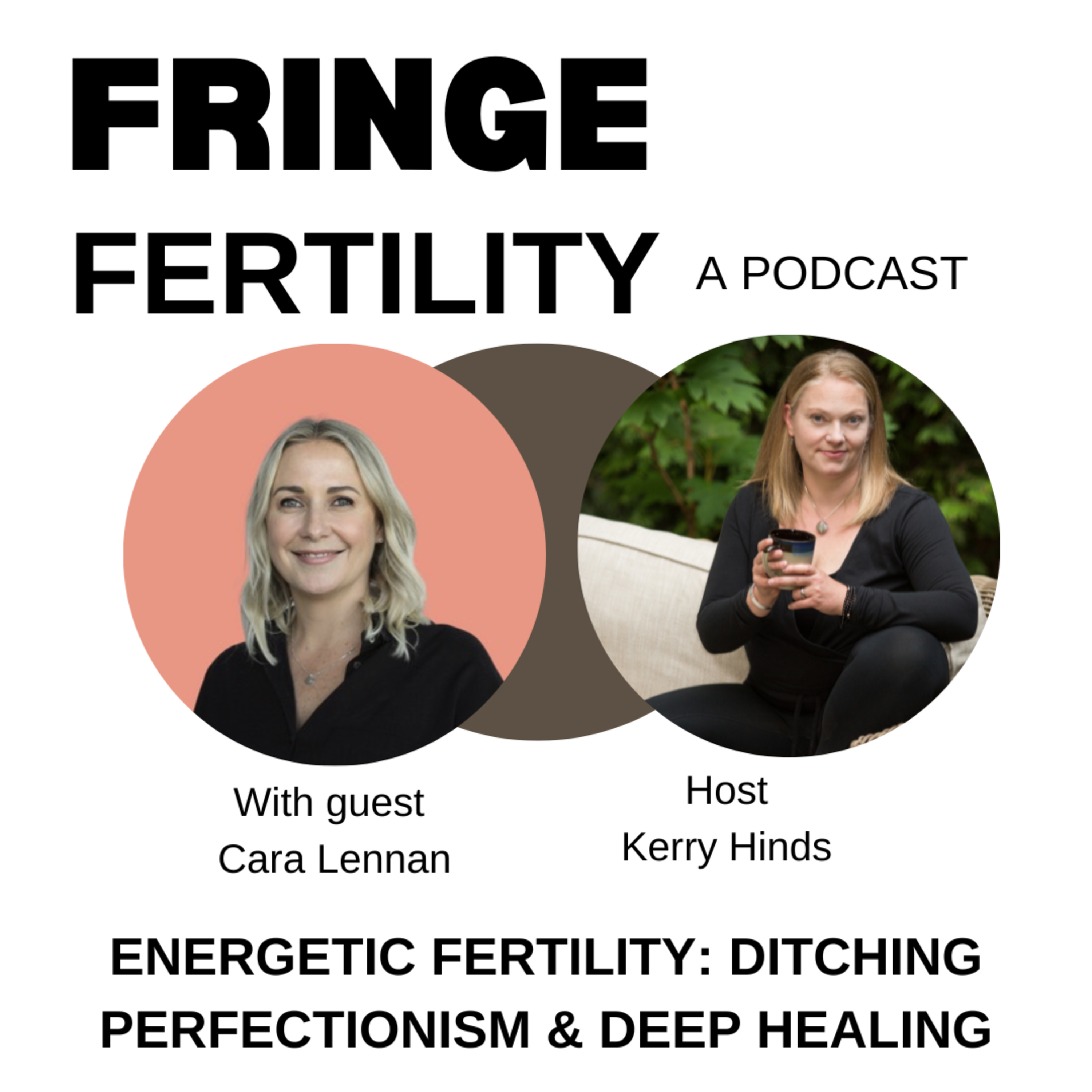 Fringe Fertility Podcast with Kerry Hinds