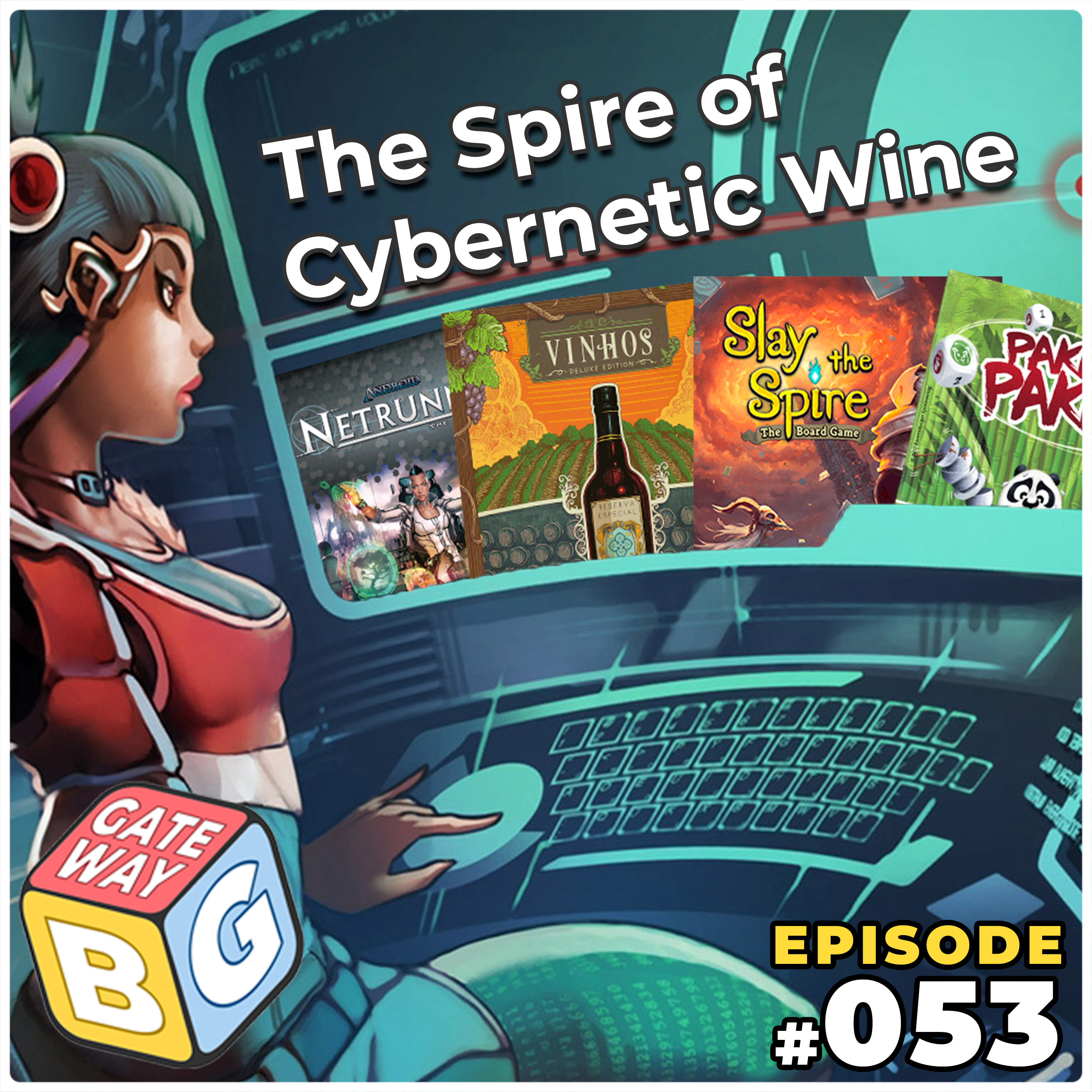 Ep 053 | The Spire of Cybernetic Wine episode artwork