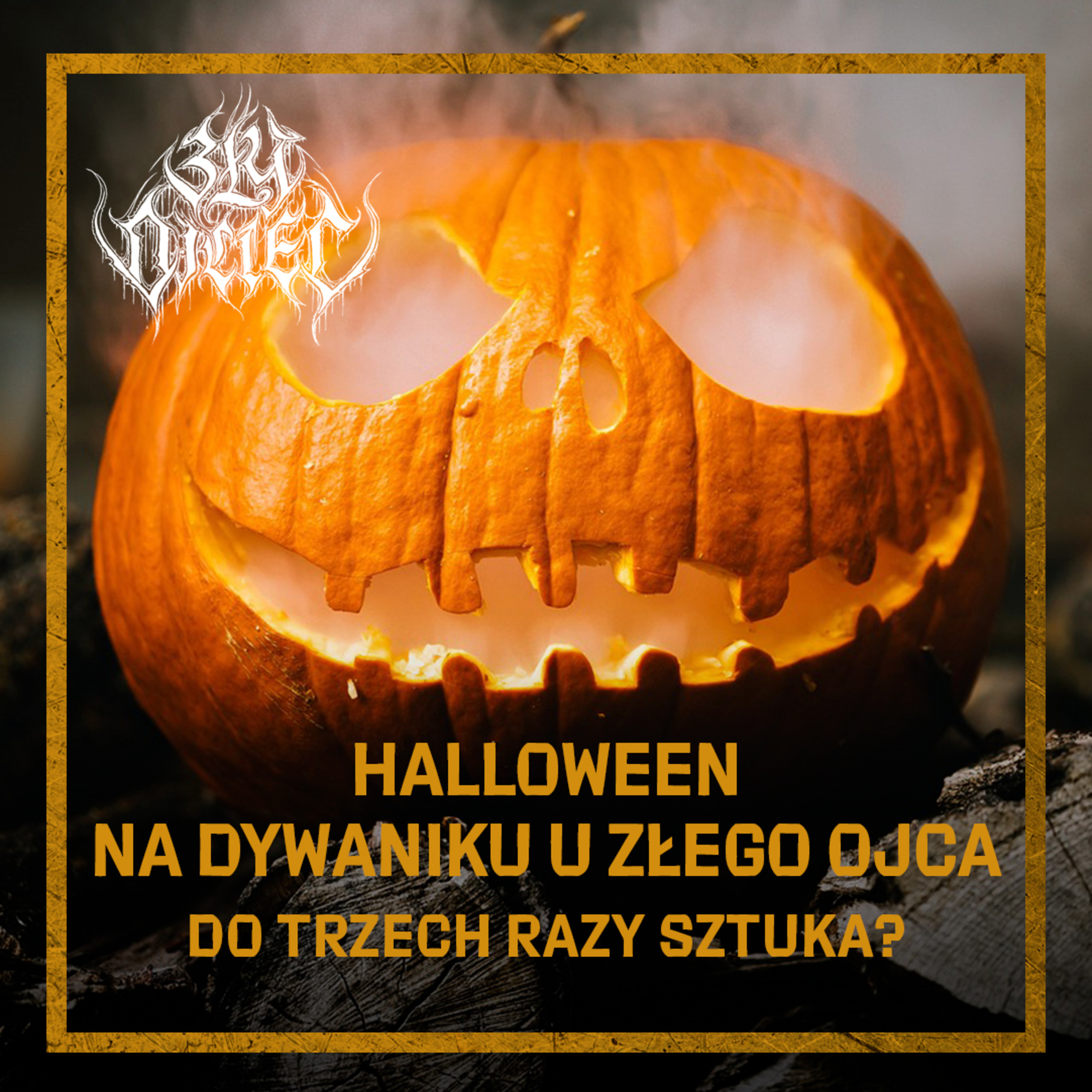 Na dywaniku u Złego Ojca