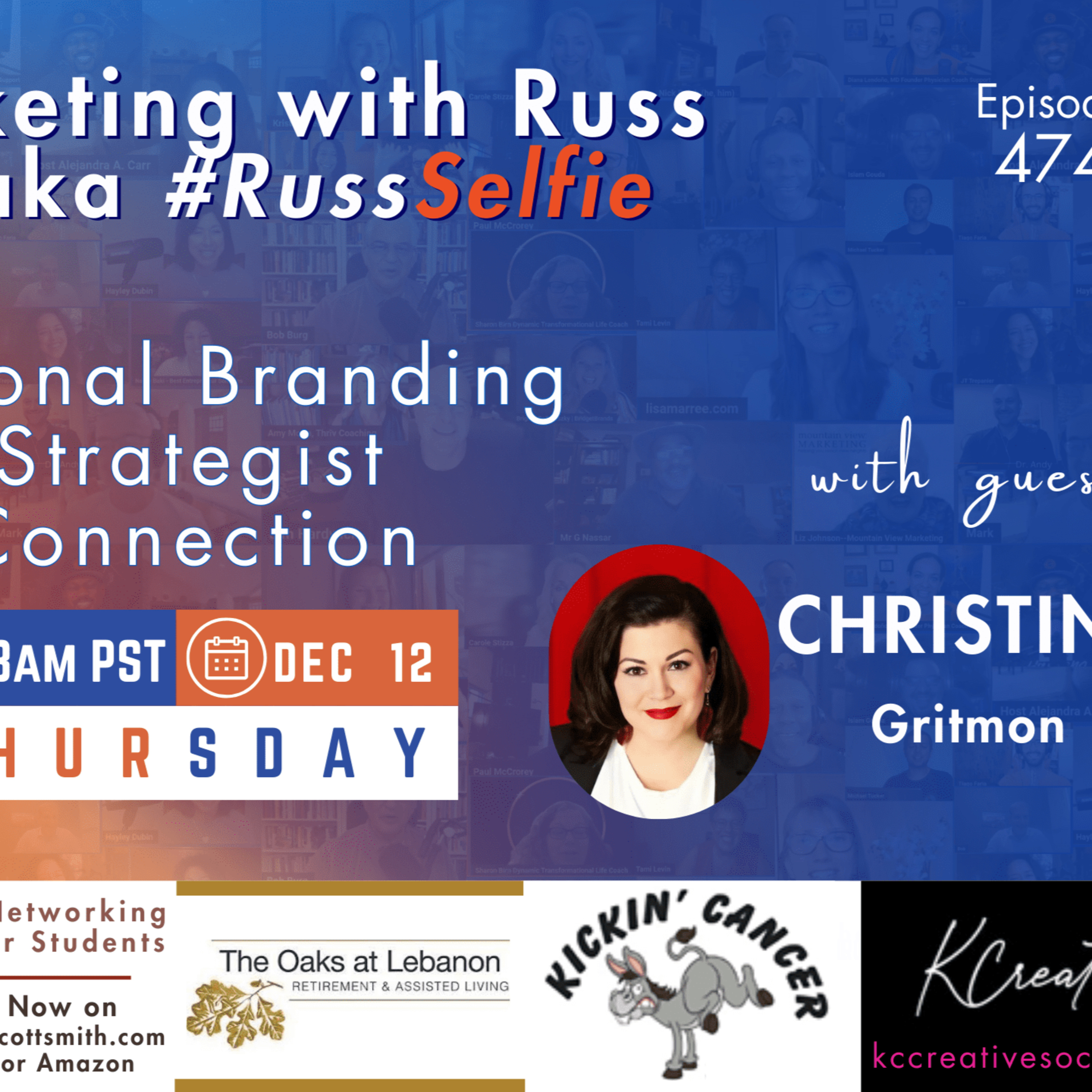 Marketing with Russ...aka #RussSelfie, Ep. 474, with Christine Gritmon episode artwork