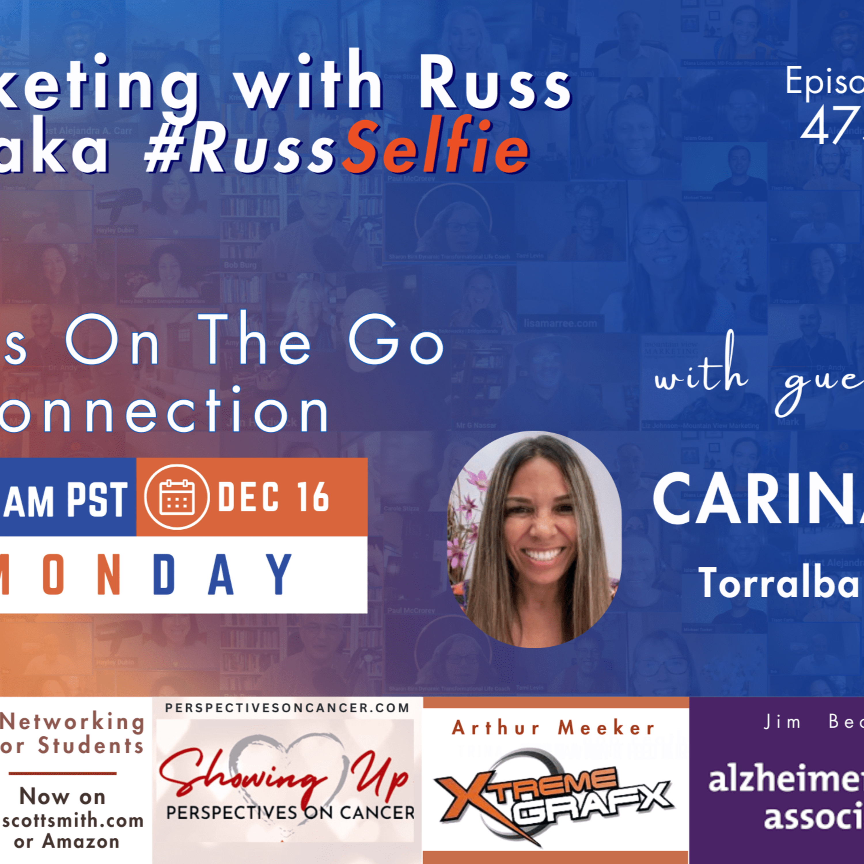 Marketing with Russ...aka #RussSelfie, Ep. 475, with Carina Torralba episode artwork