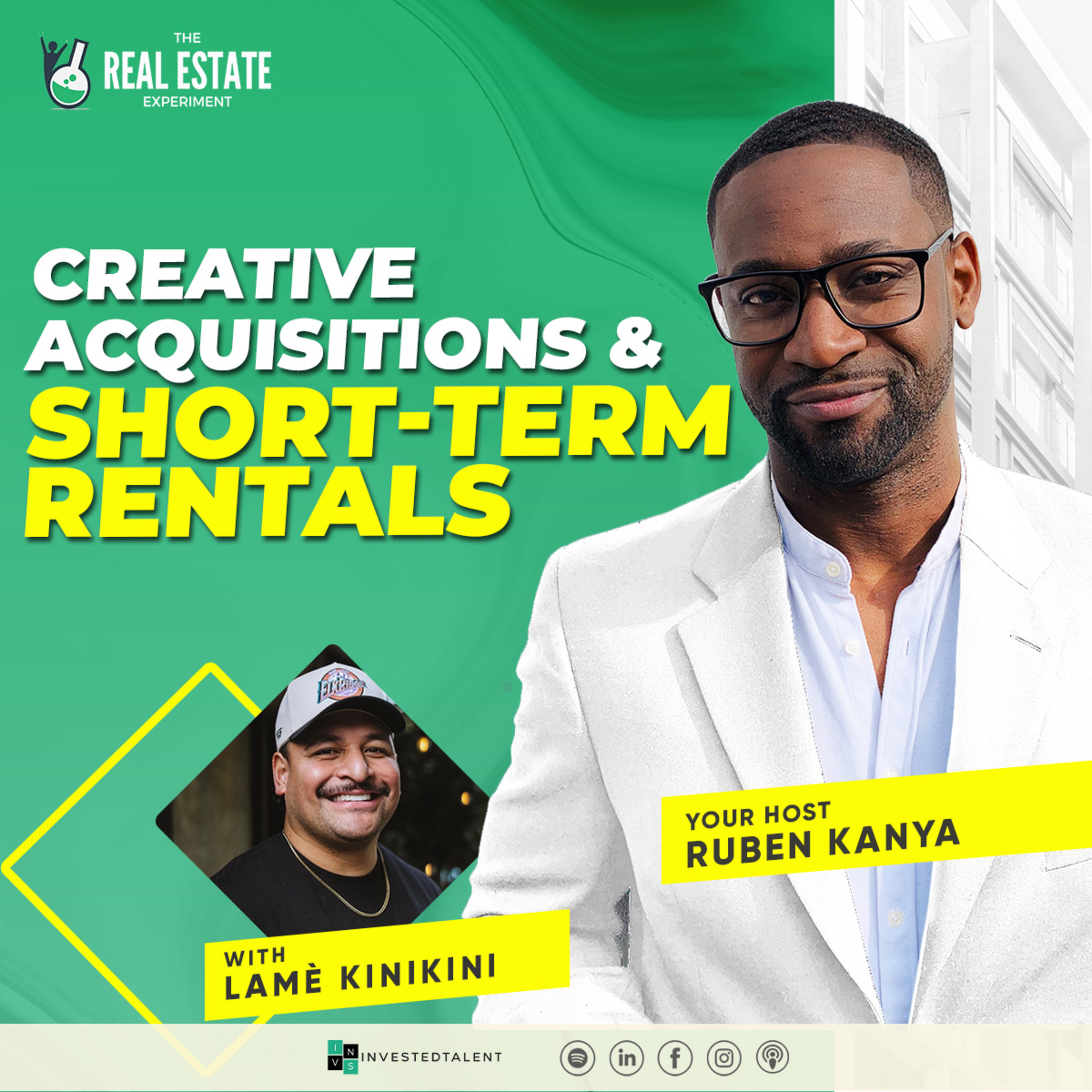 Creative Acquisitions Mixed with Short-Term Rentals: Lamè's Transformative Journey with Lamè Kinikini - Episode #277 episode artwork
