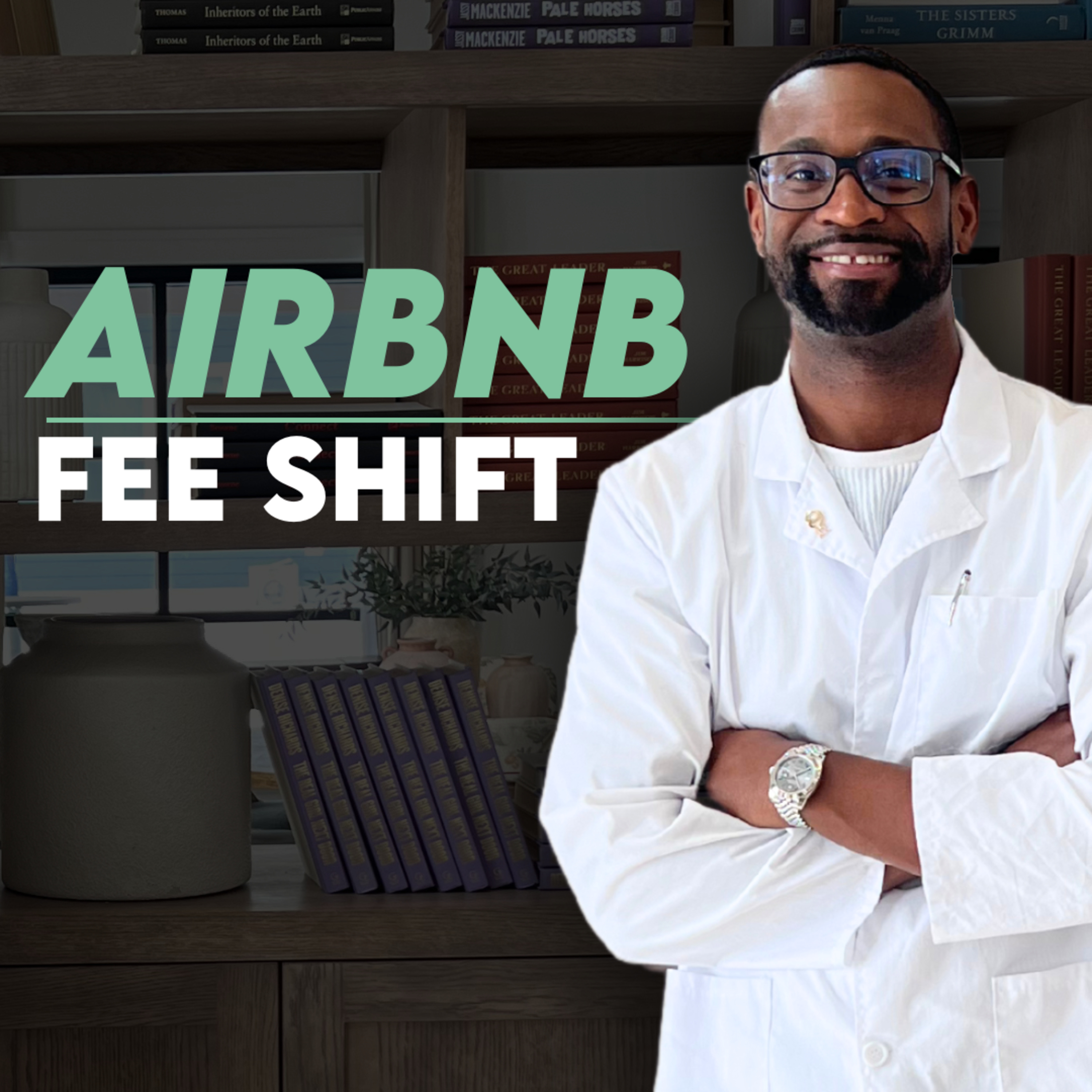 Airbnb’s 5x Markup on Fees & What Hosts Must Do Next with Ruben Kanya - Episode #341