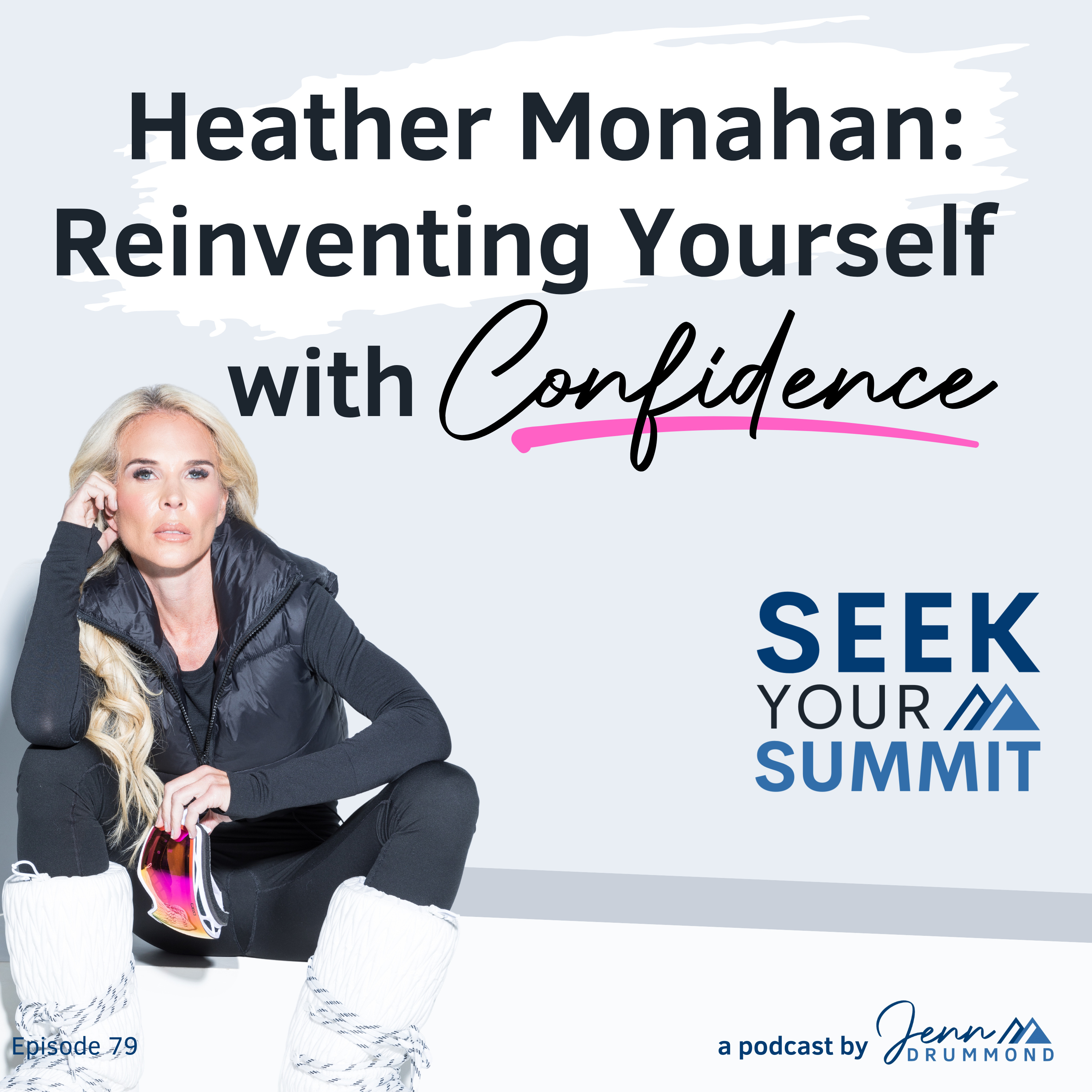 Seek Your Summit with Jenn