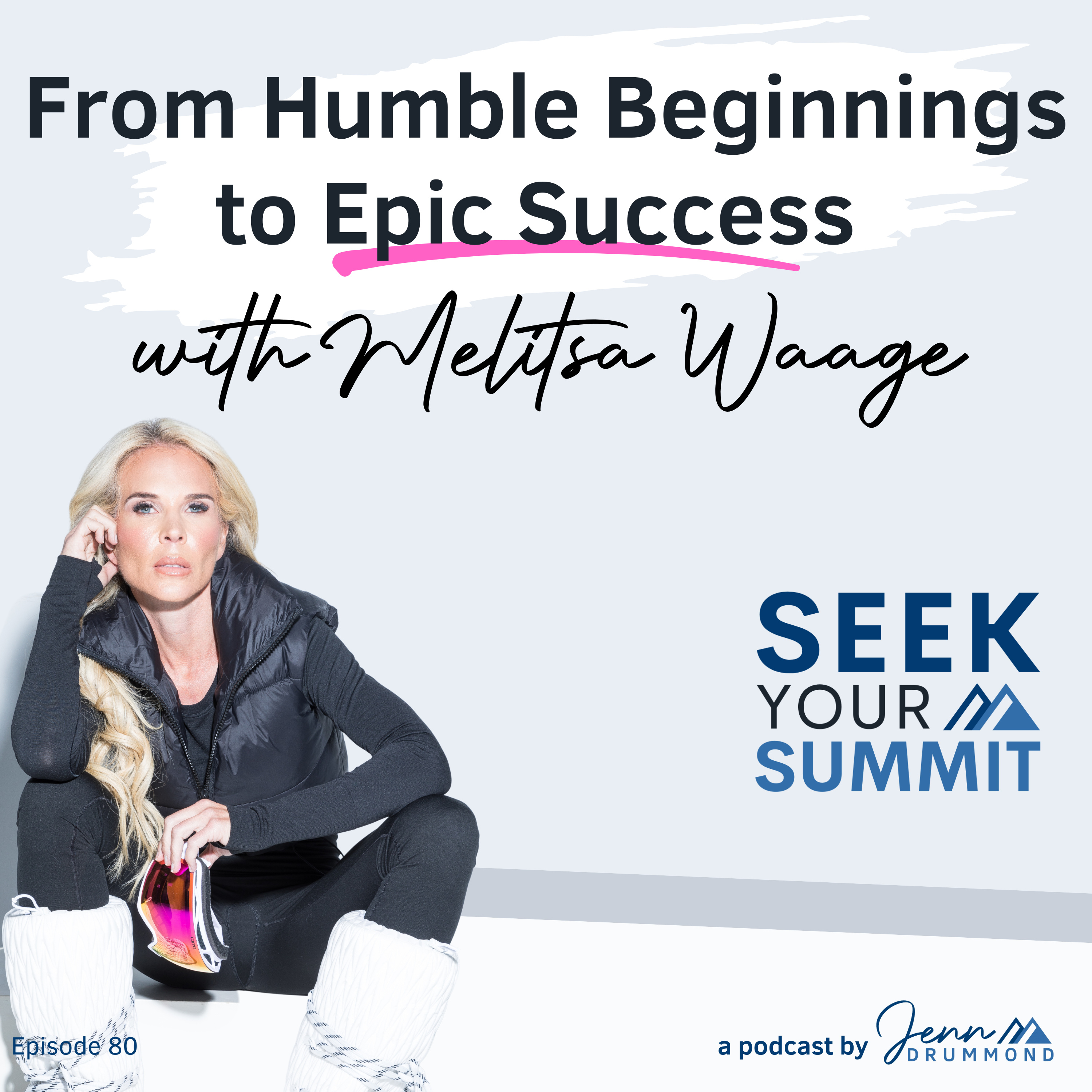 Seek Your Summit with Jenn