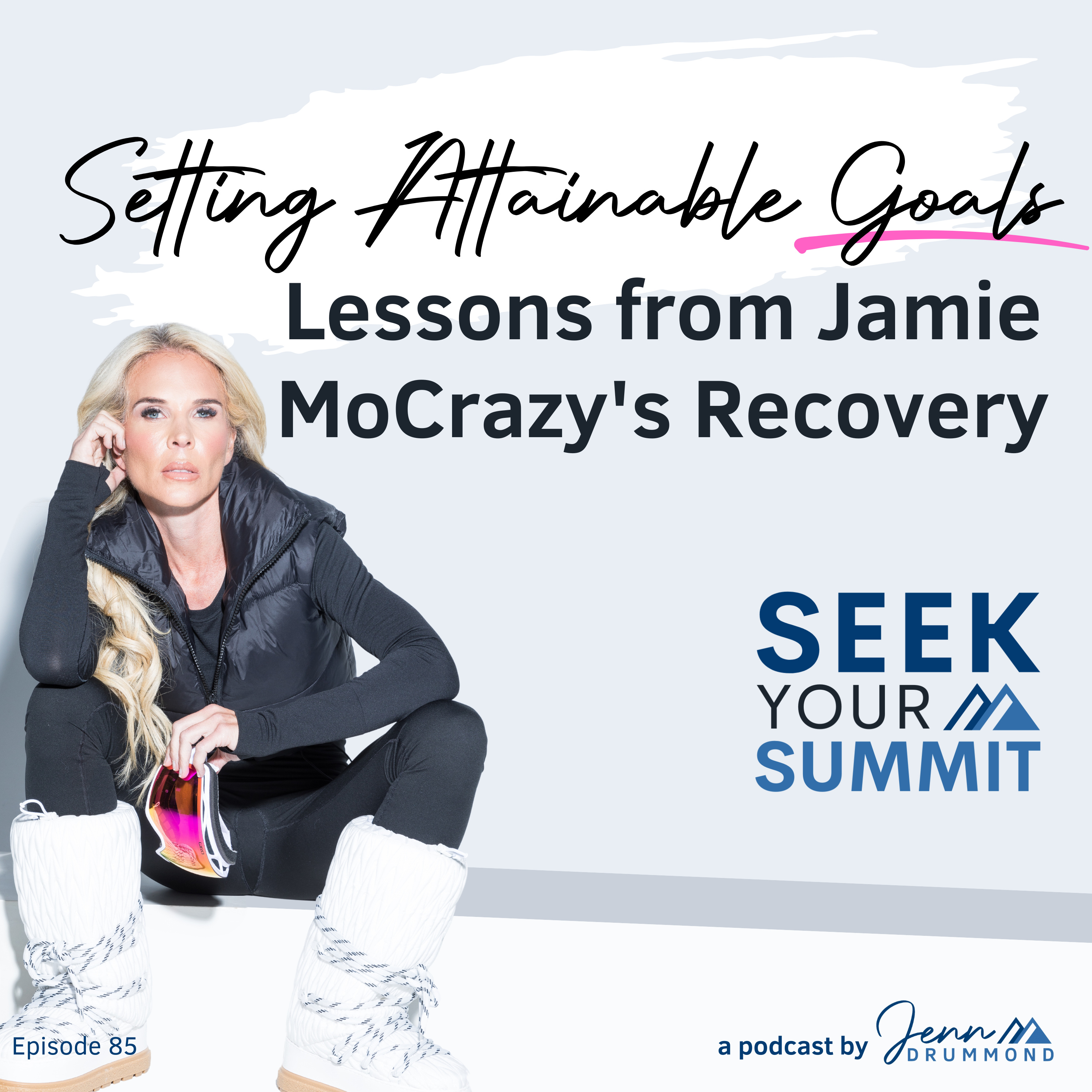 Seek Your Summit with Jenn