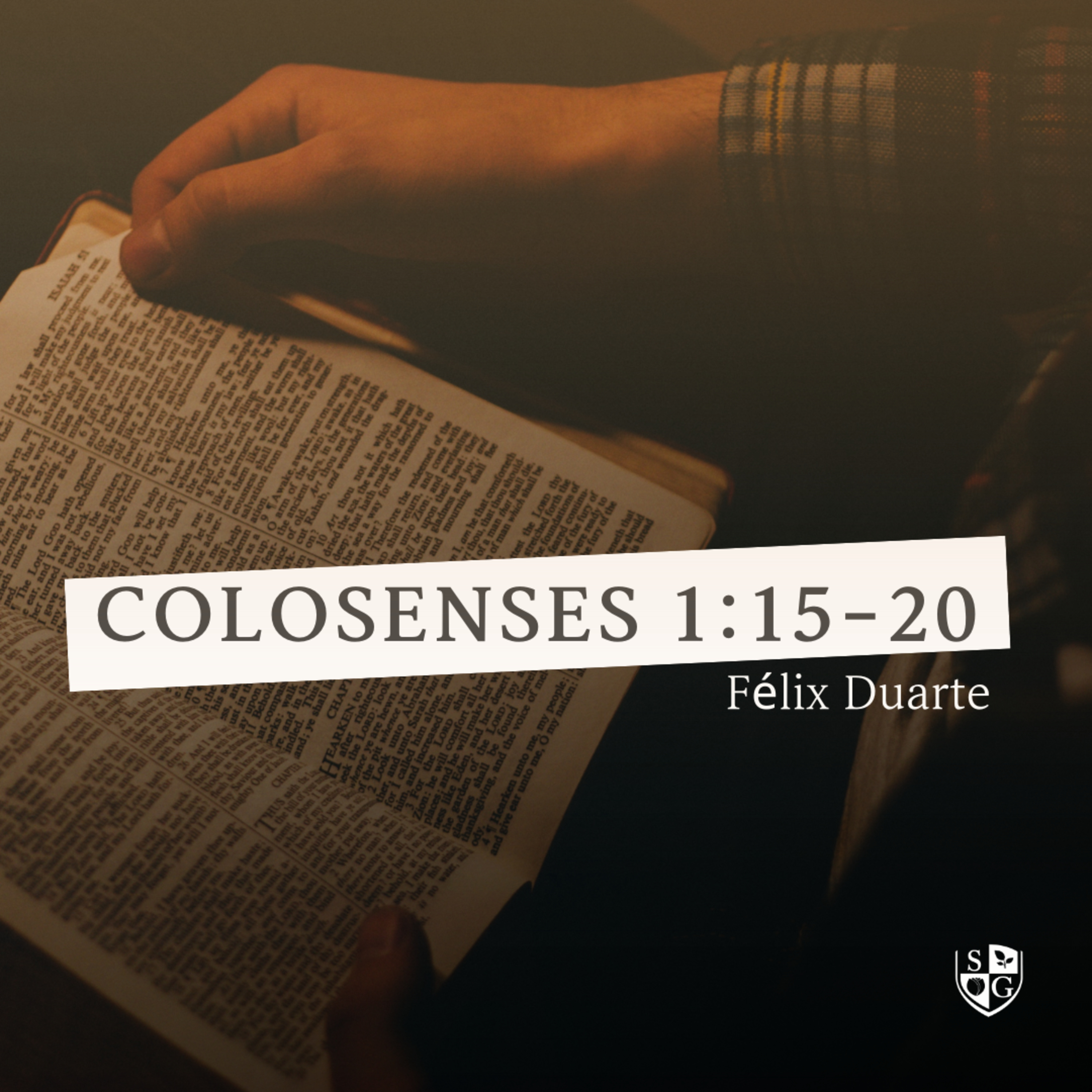 Colosenses 1:15-20 | Félix Duarte episode artwork