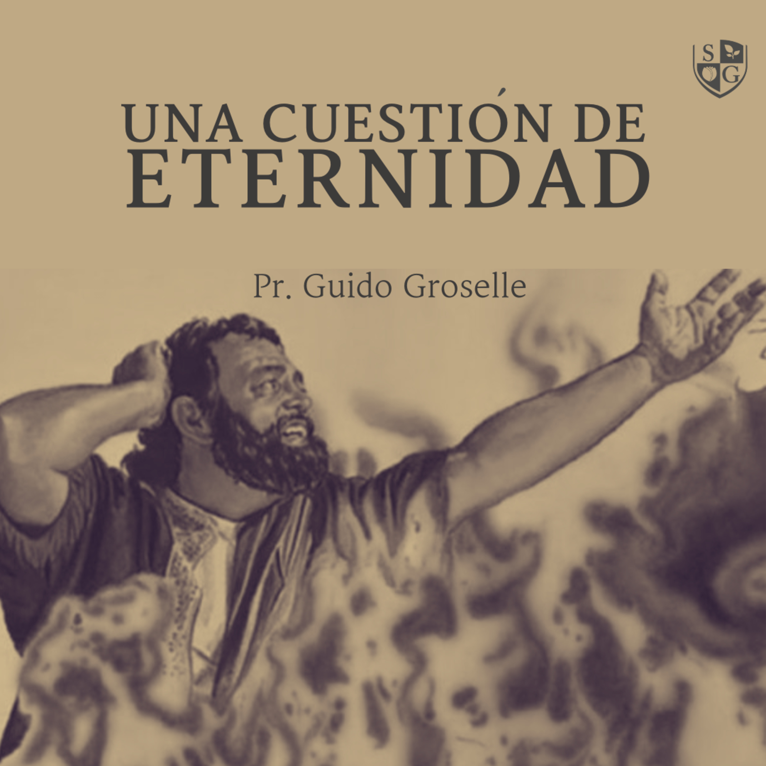 "Una cuestión de eternidad" Lucas 16:19-31 | Pr. Guido Groselle episode artwork