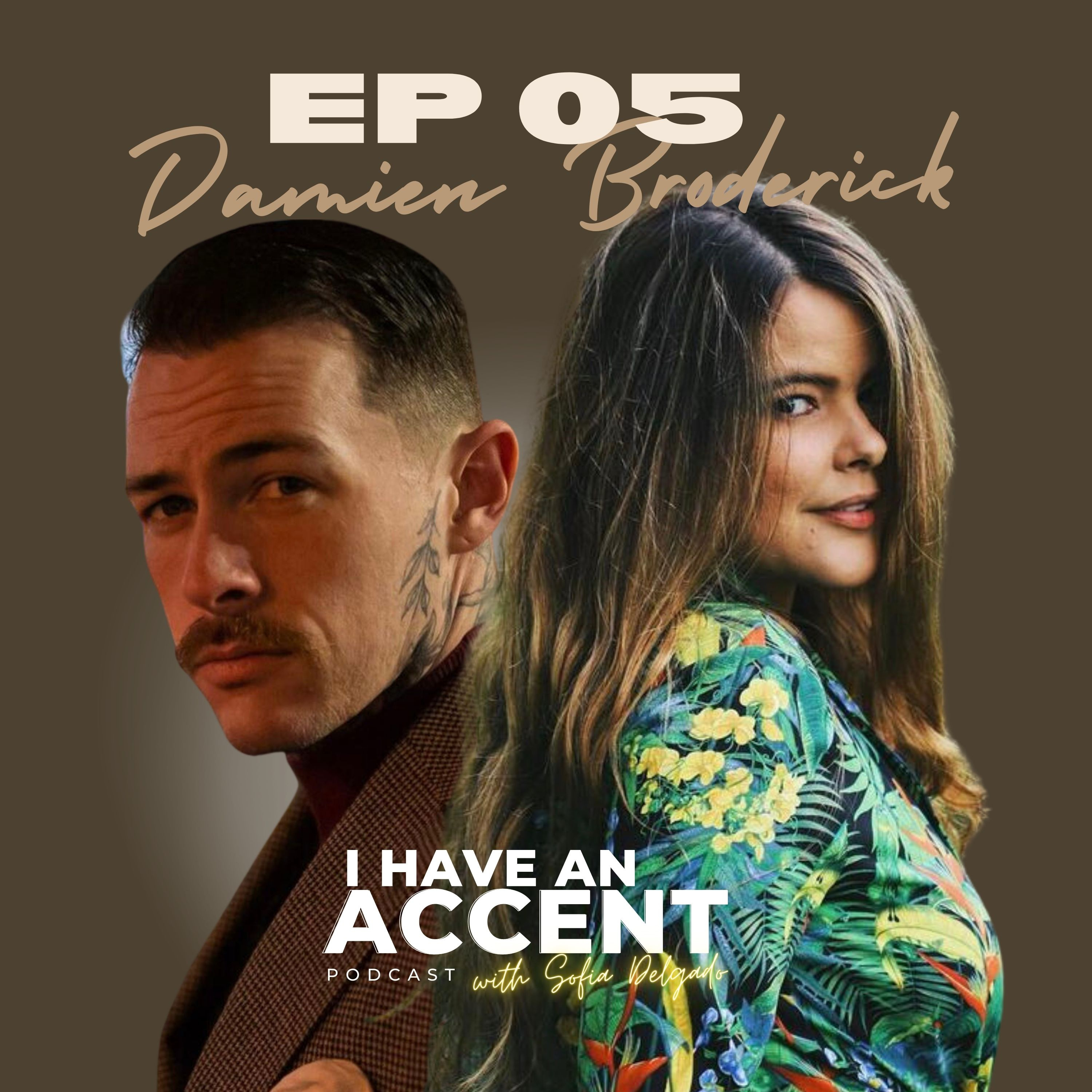 I HAVE AN ACCENT with Sofia Delgado
