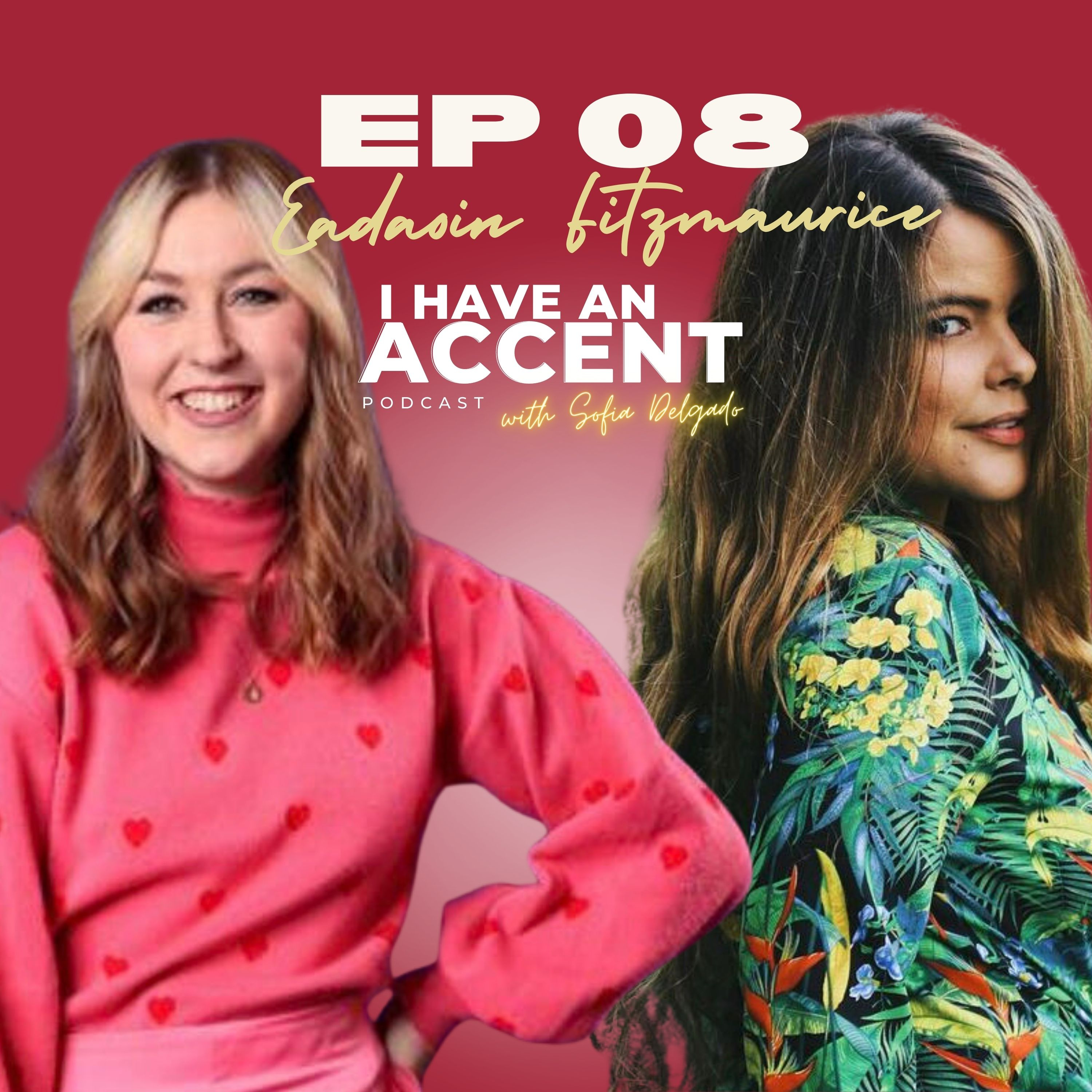 I HAVE AN ACCENT with Sofia Delgado