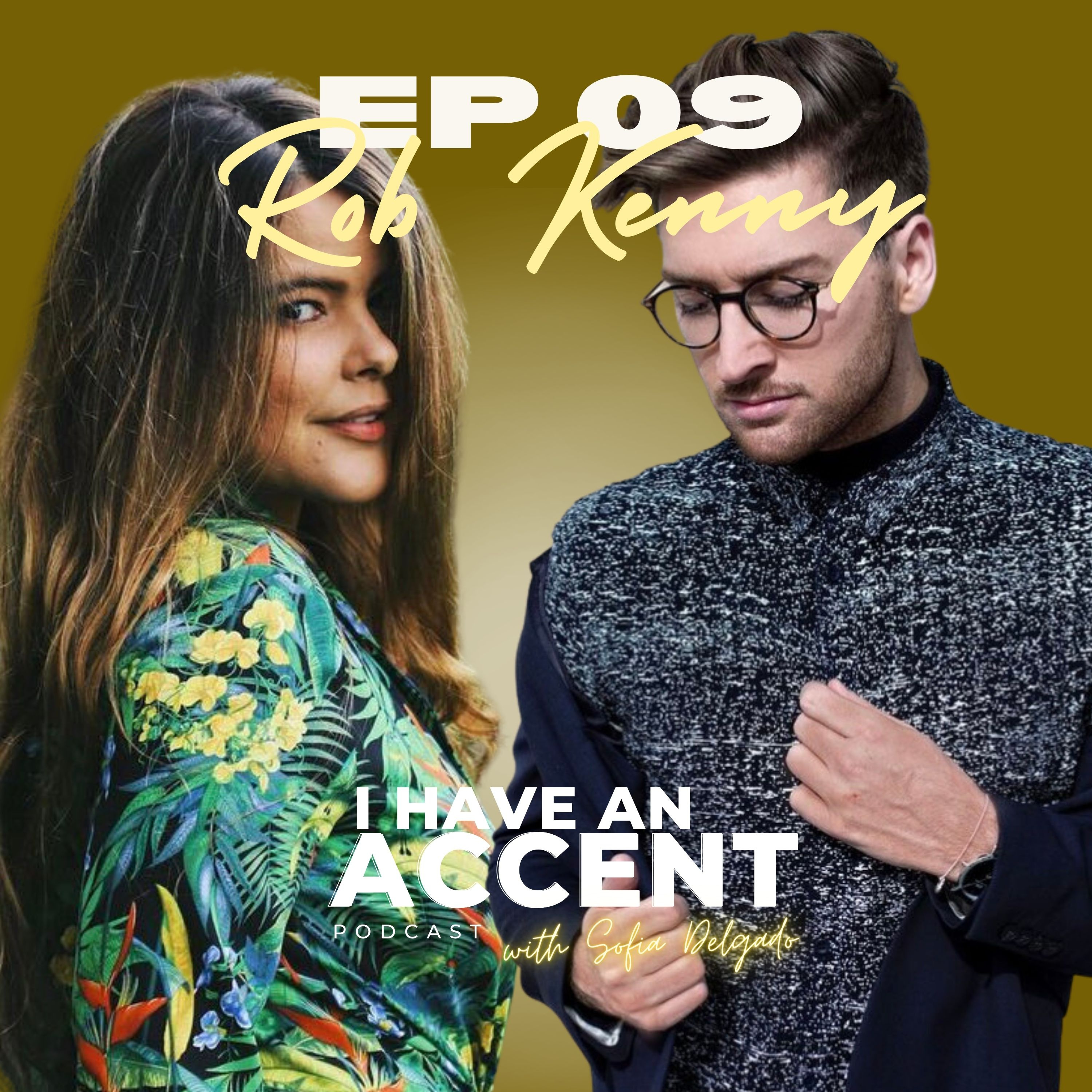 I HAVE AN ACCENT with Sofia Delgado