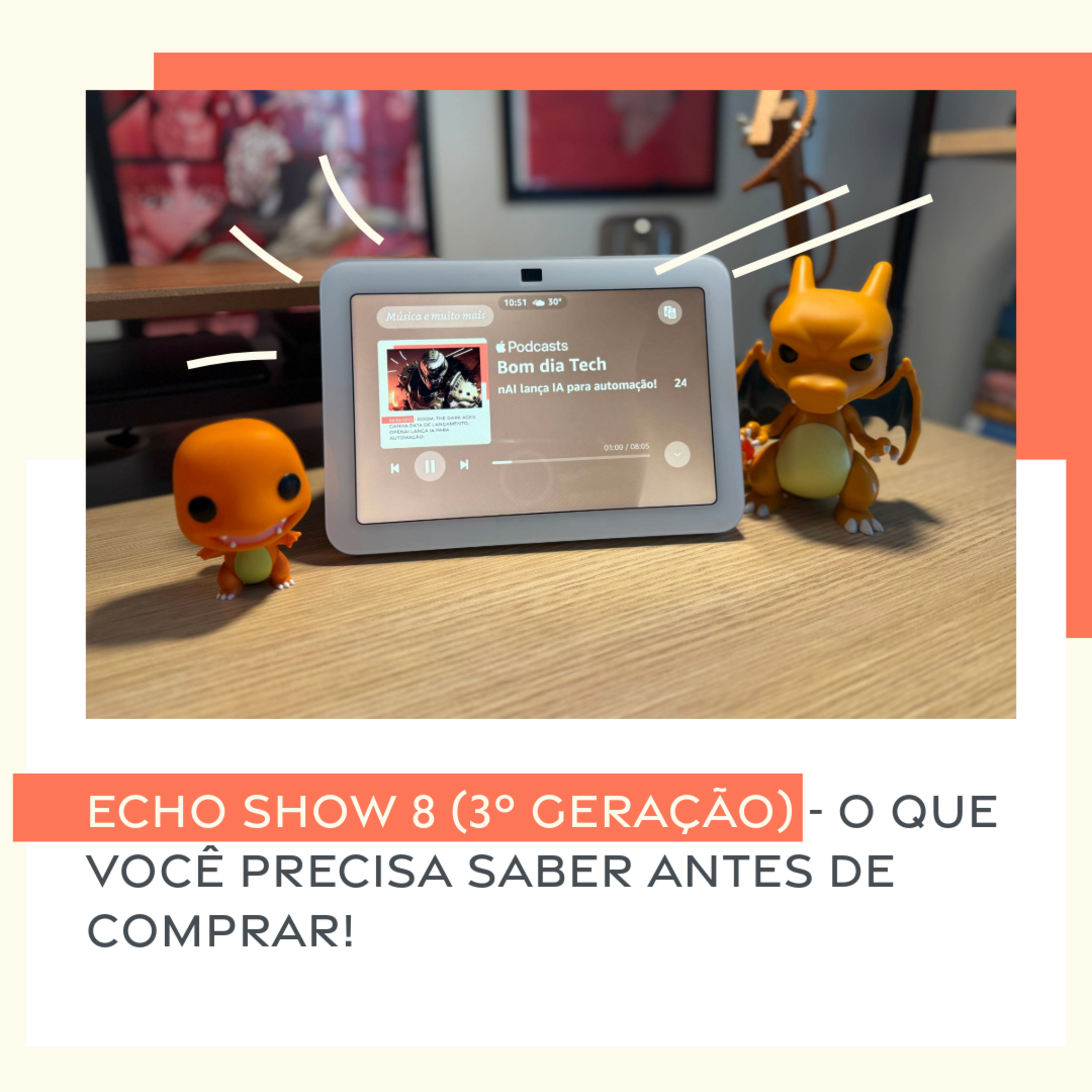 Echo Show 8 (3° geração) - O que você precisa saber antes de comprar! episode artwork