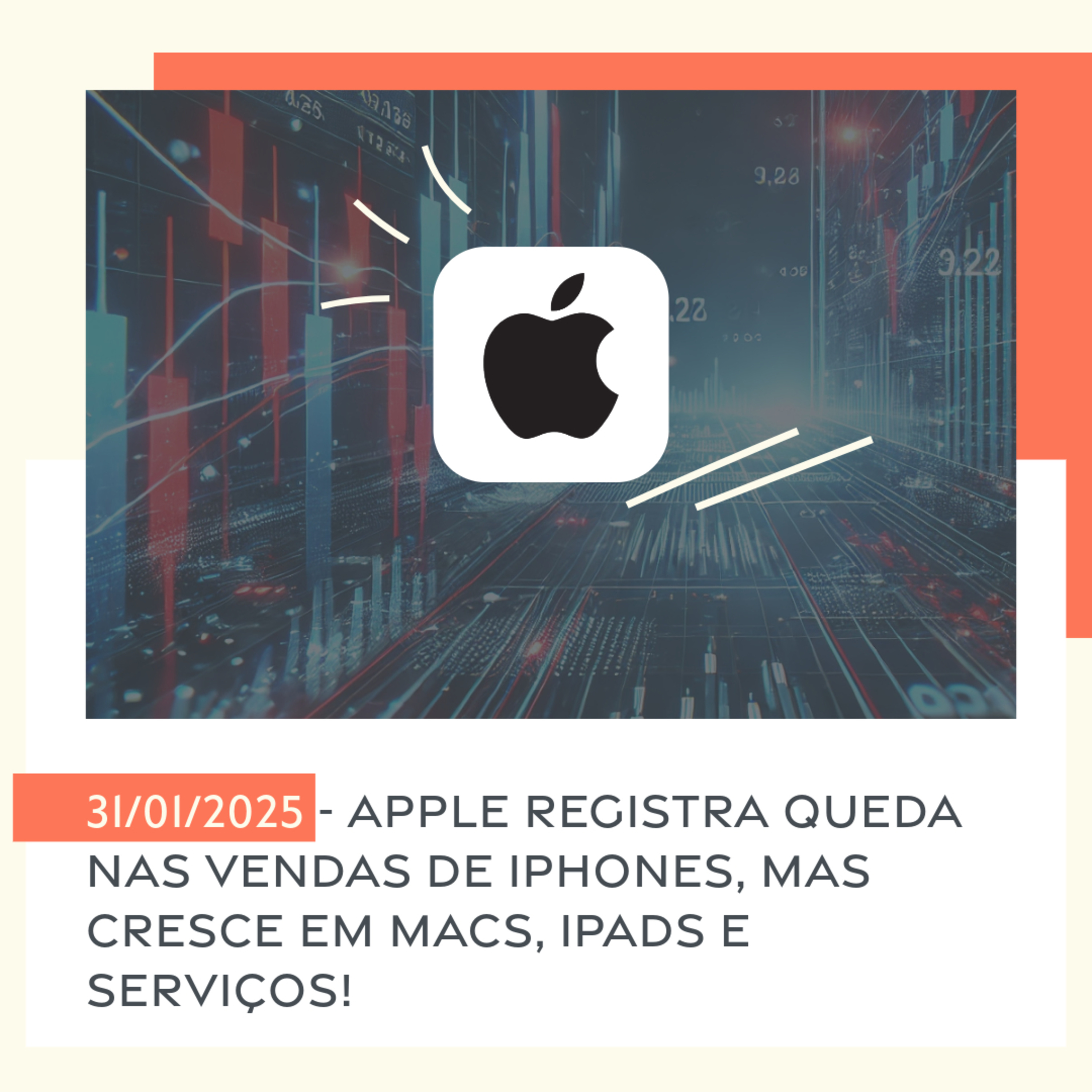 31/01/2025 - Apple registra queda nas vendas de iPhones, mas cresce em Macs, iPads e serviços! episode artwork