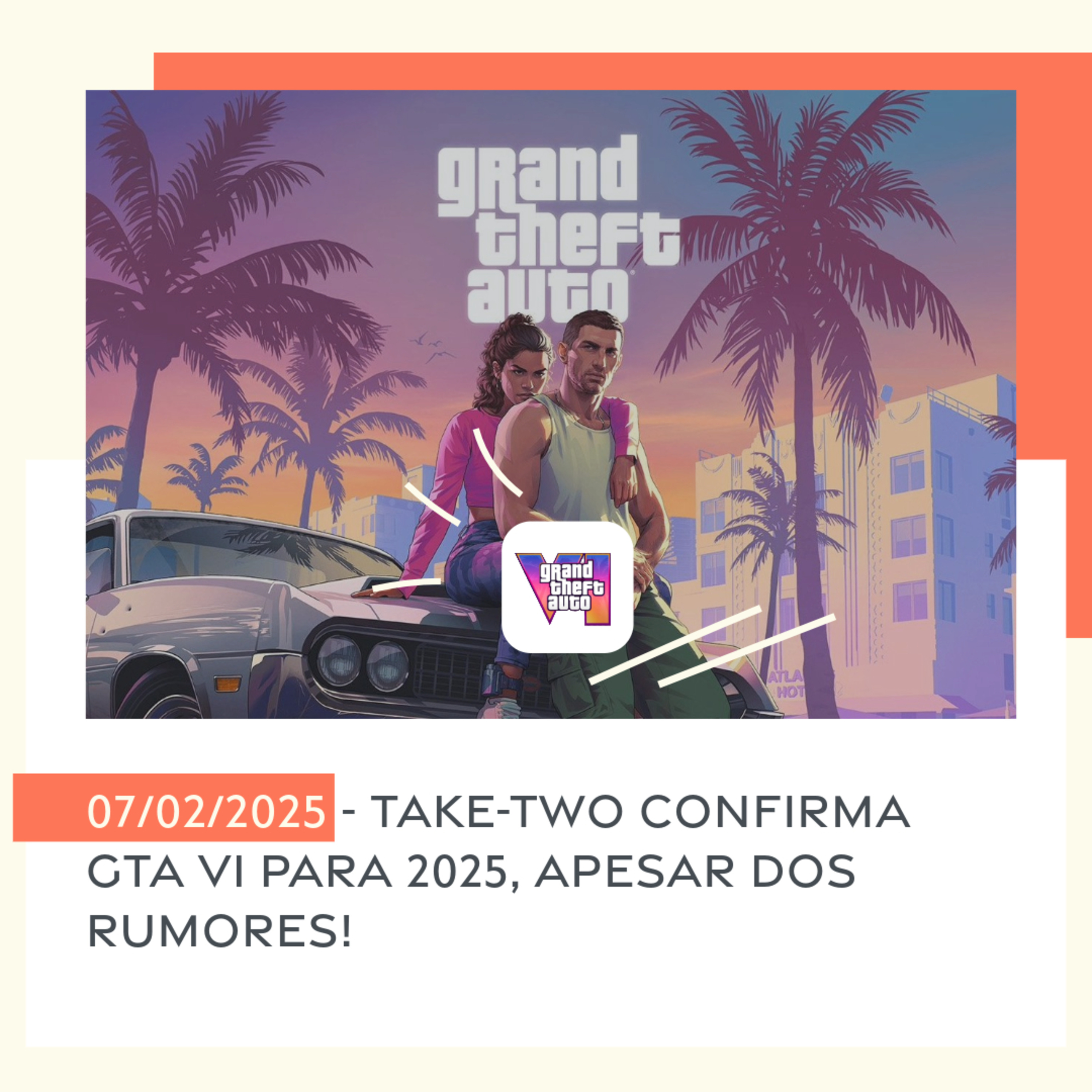 07/02/2025 - Take-Two confirma GTA VI para 2025, apesar dos rumores! episode artwork