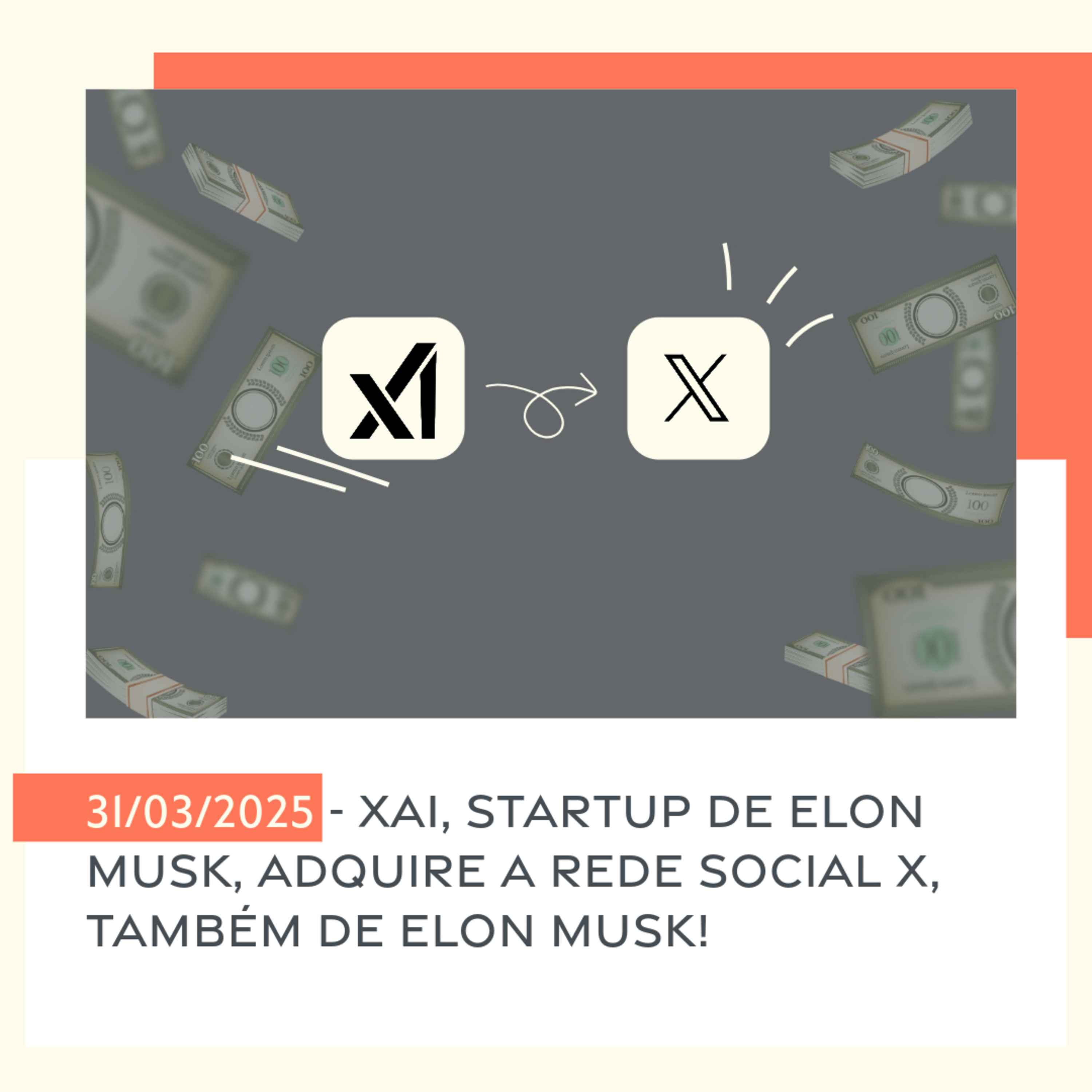 31/03/2025 - xAI, startup de Elon Musk, adquire a rede social X, também de Elon Musk! episode artwork