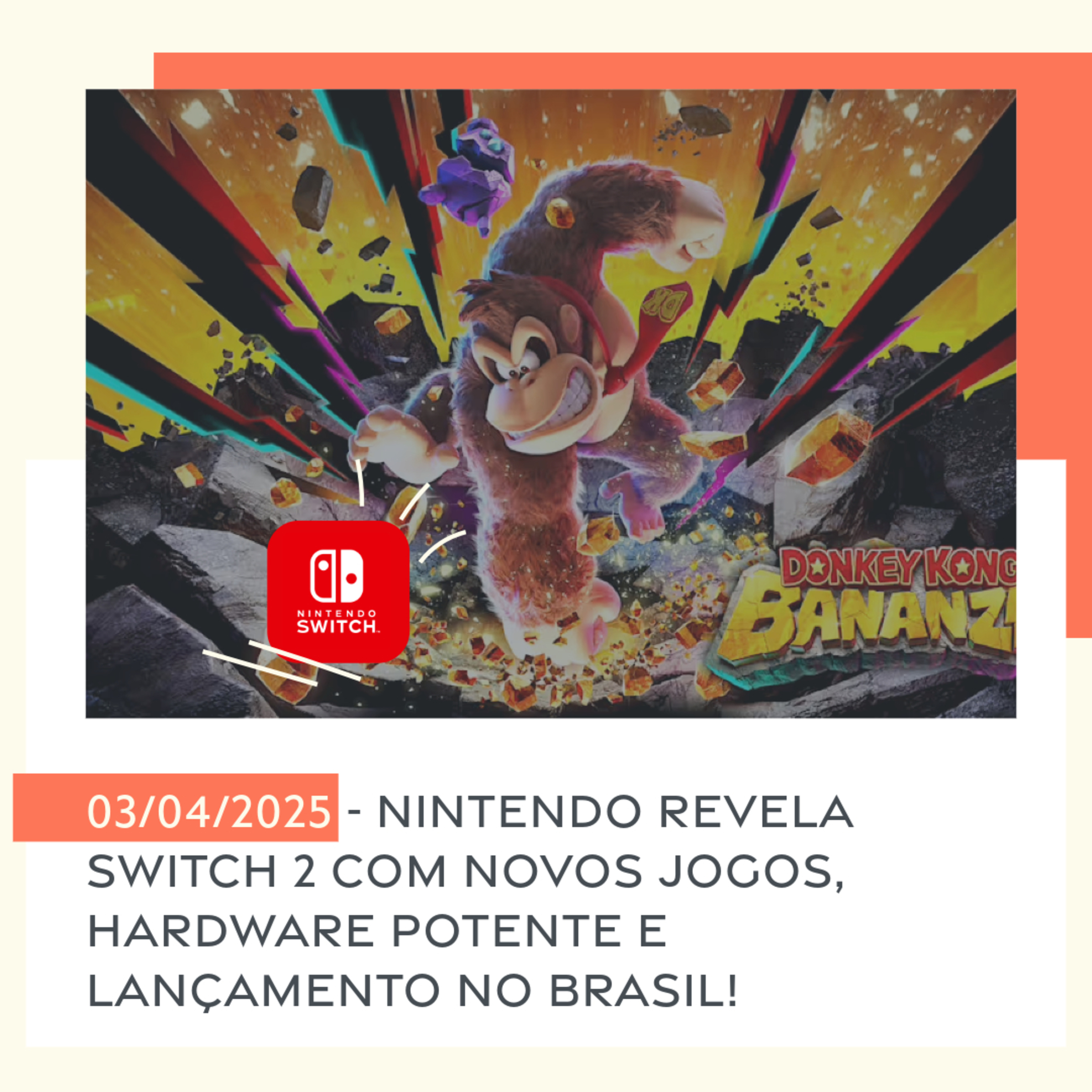 03/04/2025 - Nintendo revela Switch 2 com novos jogos, hardware potente e lançamento no Brasil! episode artwork