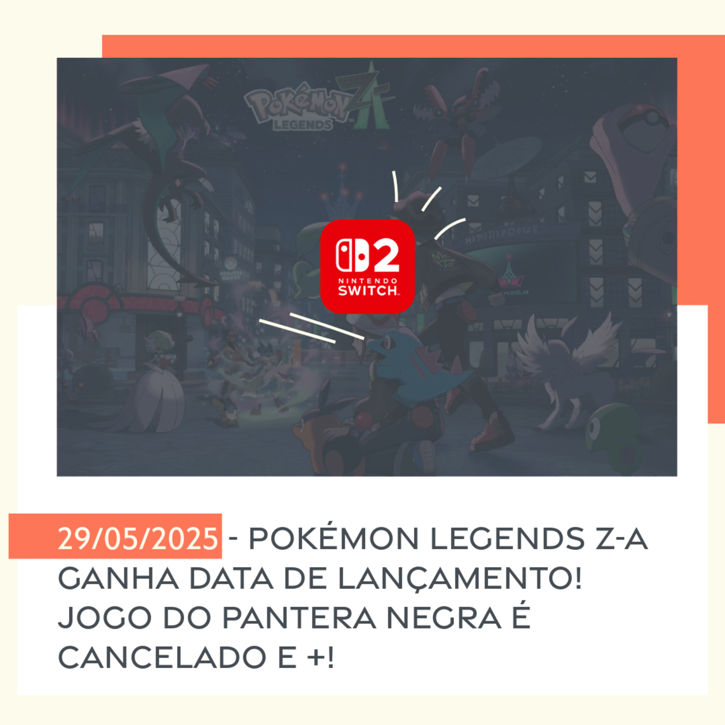 29/05/2025 - Pokémon Legends Z-A ganha data de lançamento! Jogo do Pantera Negra é cancelado e +! episode artwork