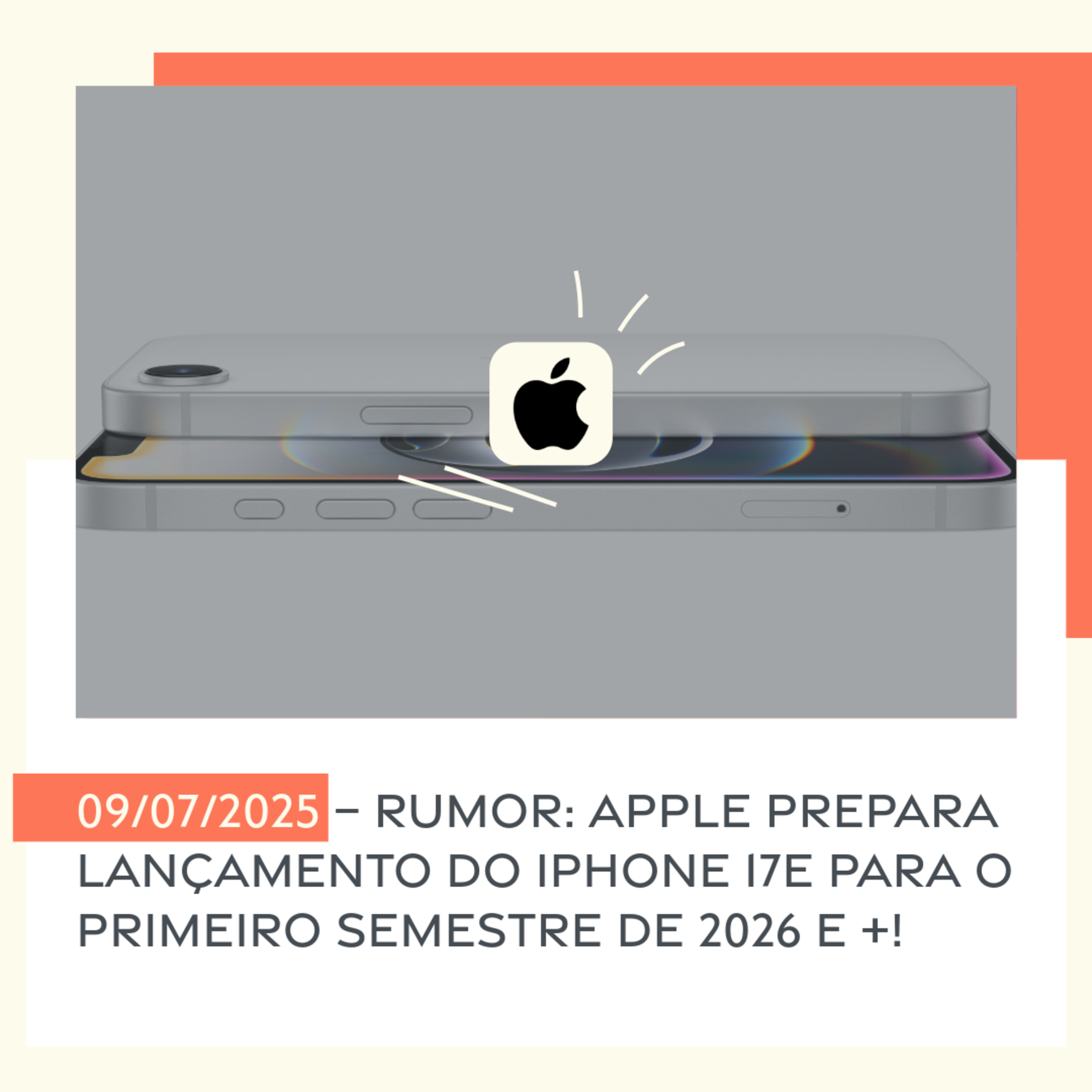 09/07/2025 – Rumor: Apple prepara lançamento do iPhone 17e para o primeiro semestre de 2026 e +! episode artwork