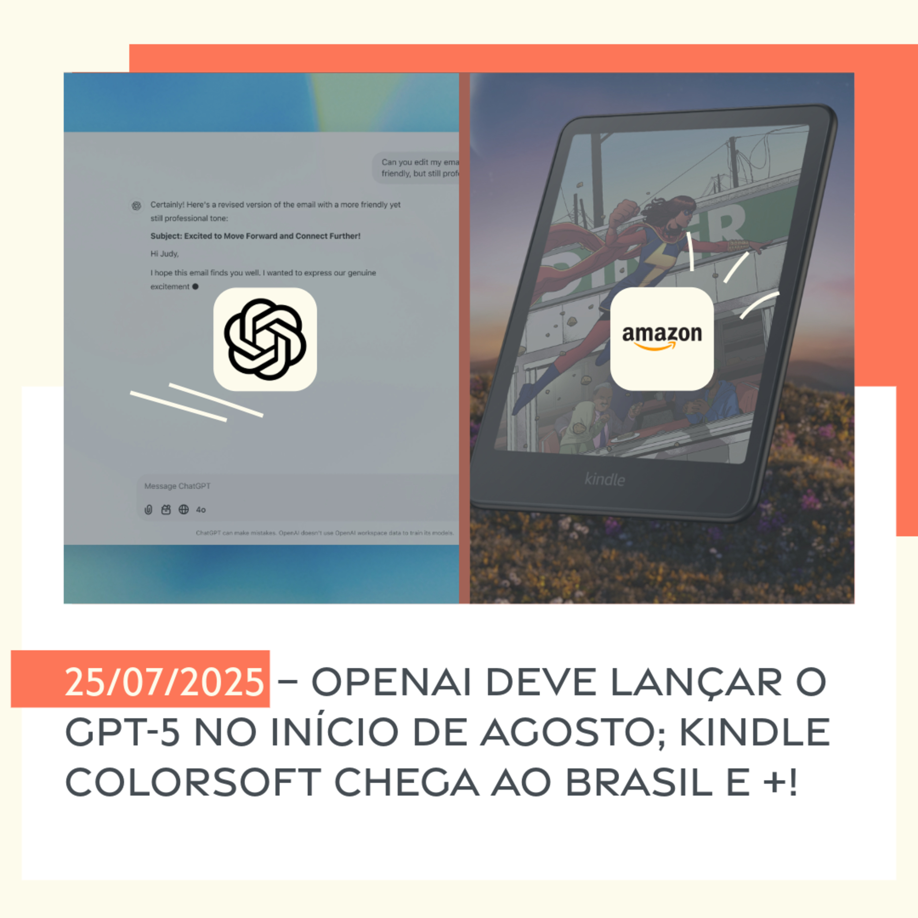 25/07/2025 – OpenAI deve lançar o GPT-5 no início de agosto; Kindle Colorsoft chega ao Brasil e +! episode artwork