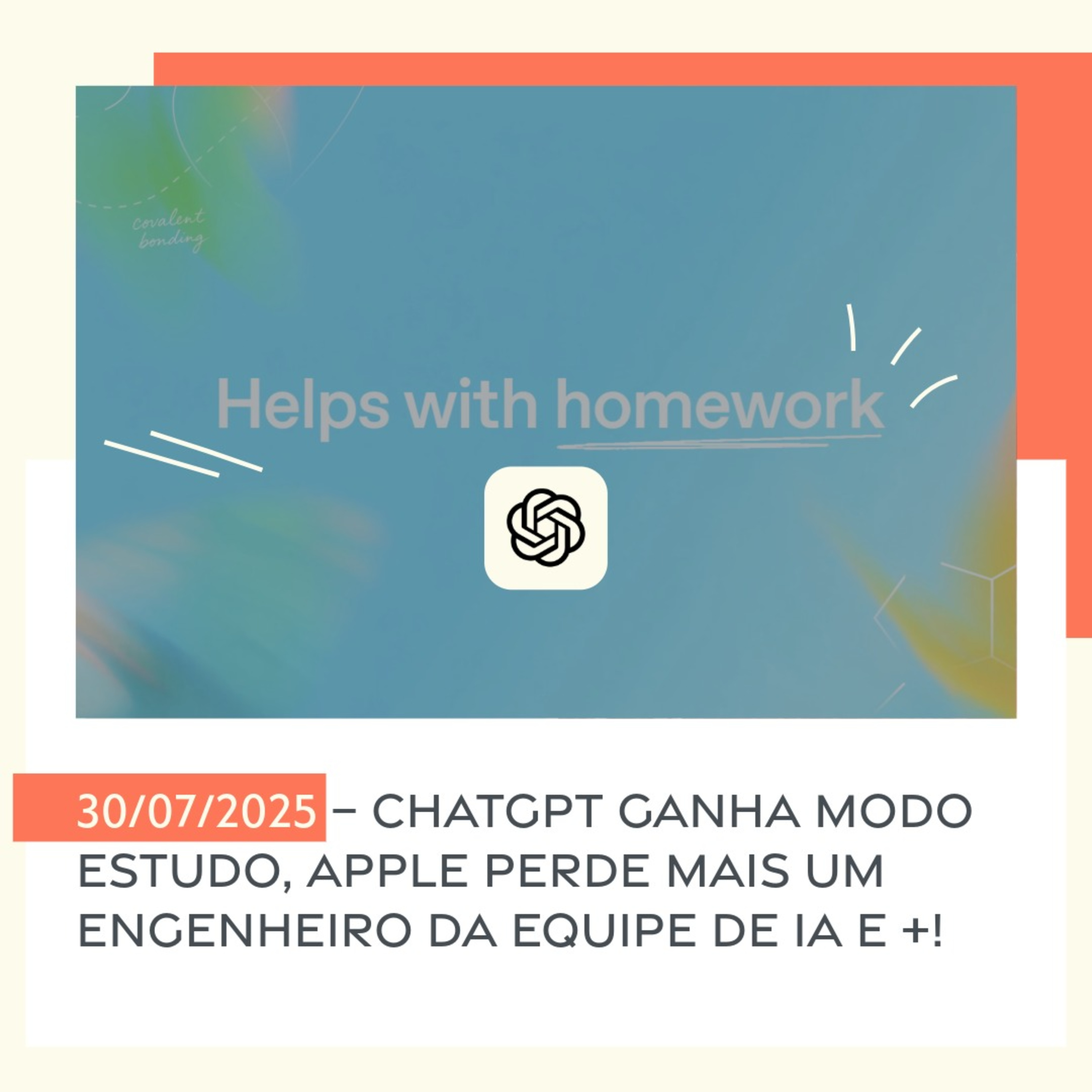 30/07/2025 – ChatGPT ganha Modo Estudo, Apple perde mais um engenheiro da equipe de IA e +! episode artwork