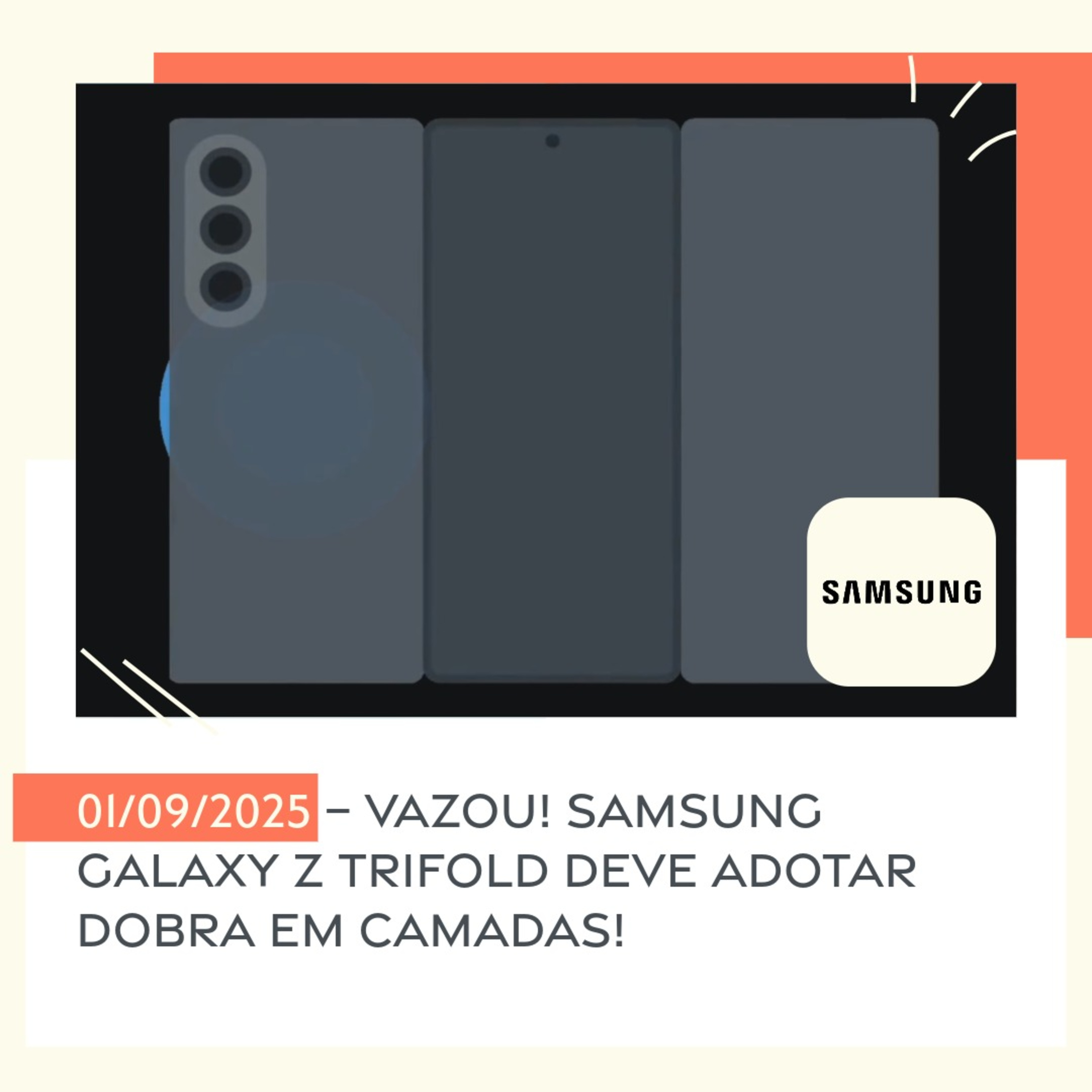 01/09/2025 – Vazou! Samsung Galaxy Z TriFold deve adotar dobra em camadas! episode artwork