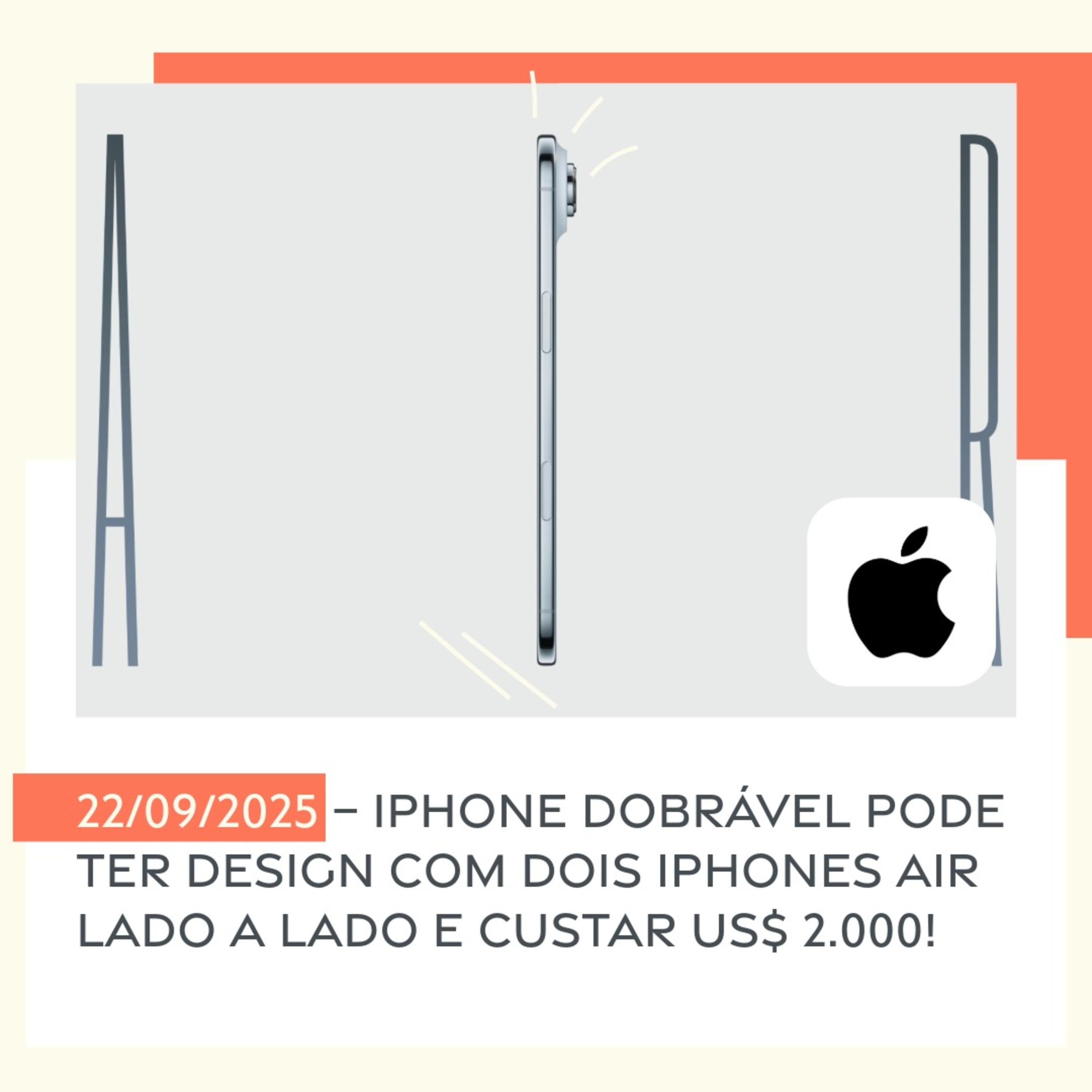 22/09/2025 – iPhone dobrável pode ter design com dois iPhones Air lado a lado e custar US$ 2.000! episode artwork