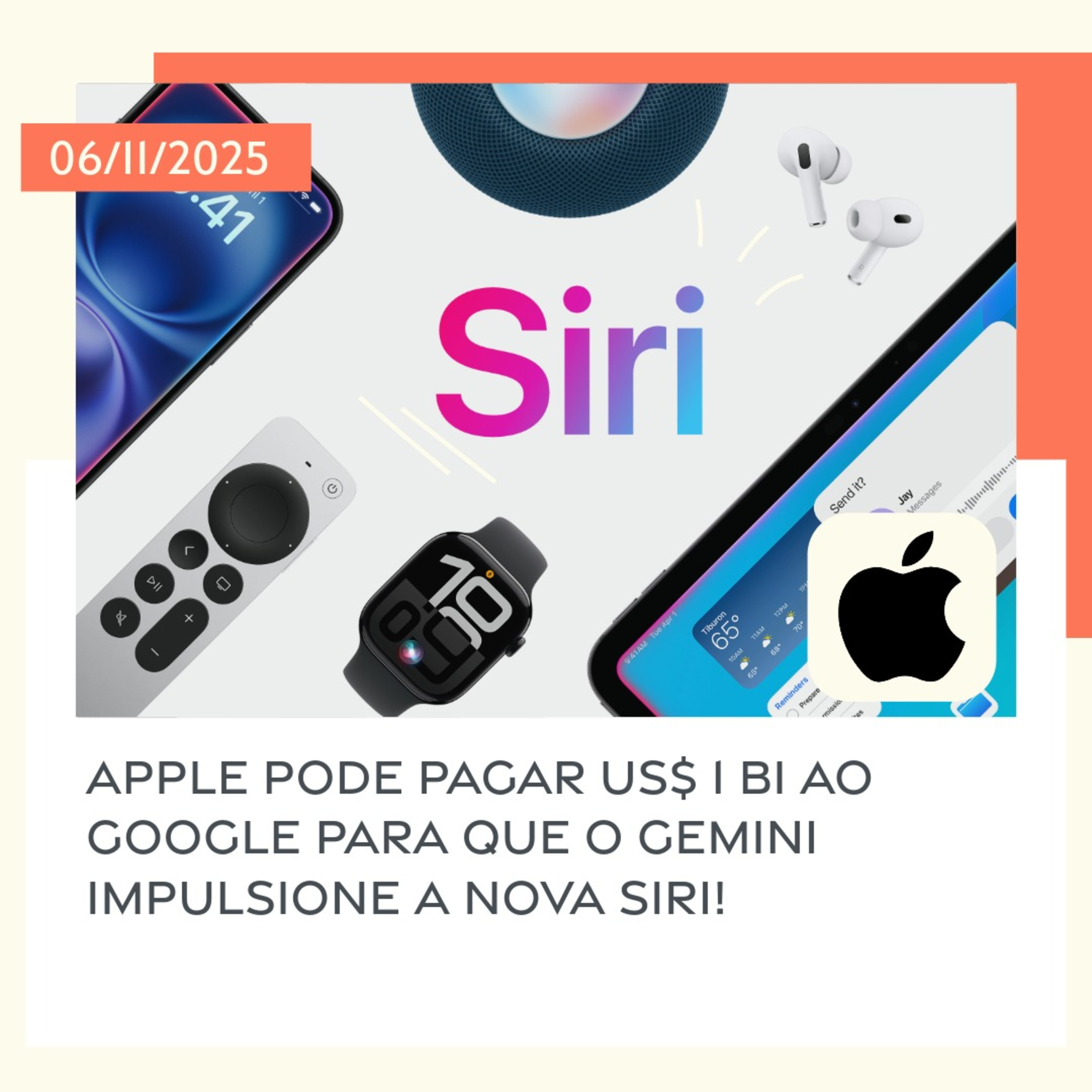 06/11/2025 – Apple pode pagar US$ 1 bi ao Google para que o Gemini impulsione a nova Siri! episode artwork