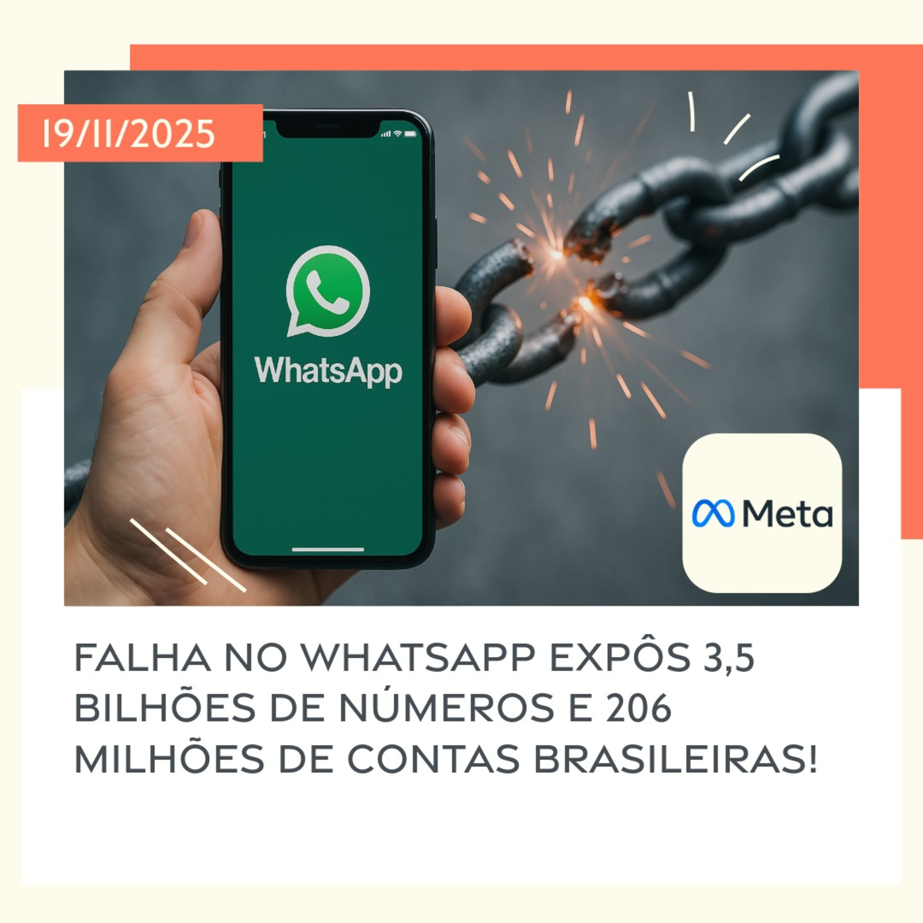 19/11/2025 – Falha no WhatsApp expôs 3,5 bilhões de números e 206 milhões de contas brasileiras! episode artwork