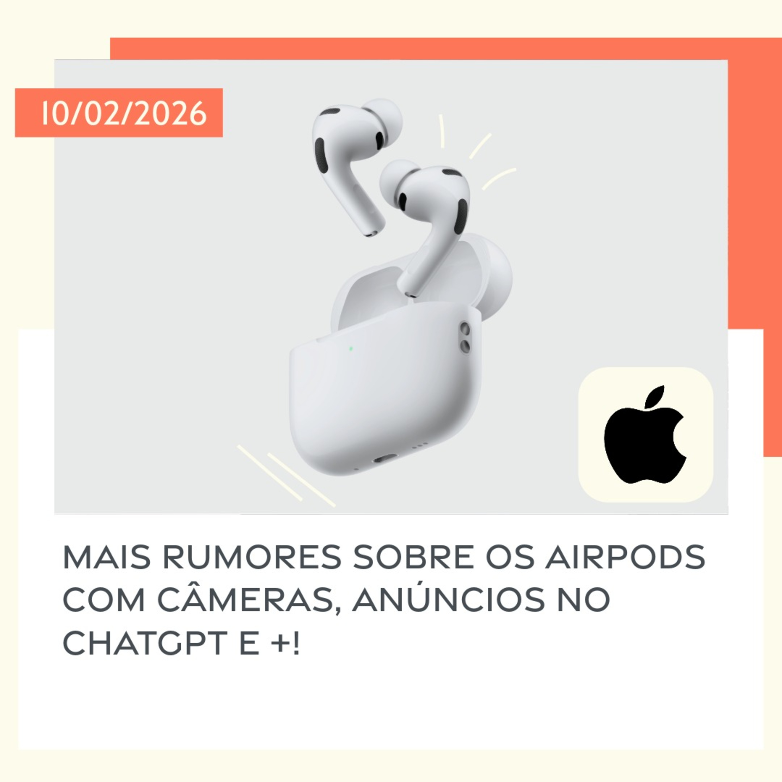 10/02/2026 – Mais rumores sobre os AirPods com câmeras, anúncios no ChatGPT e +! episode artwork