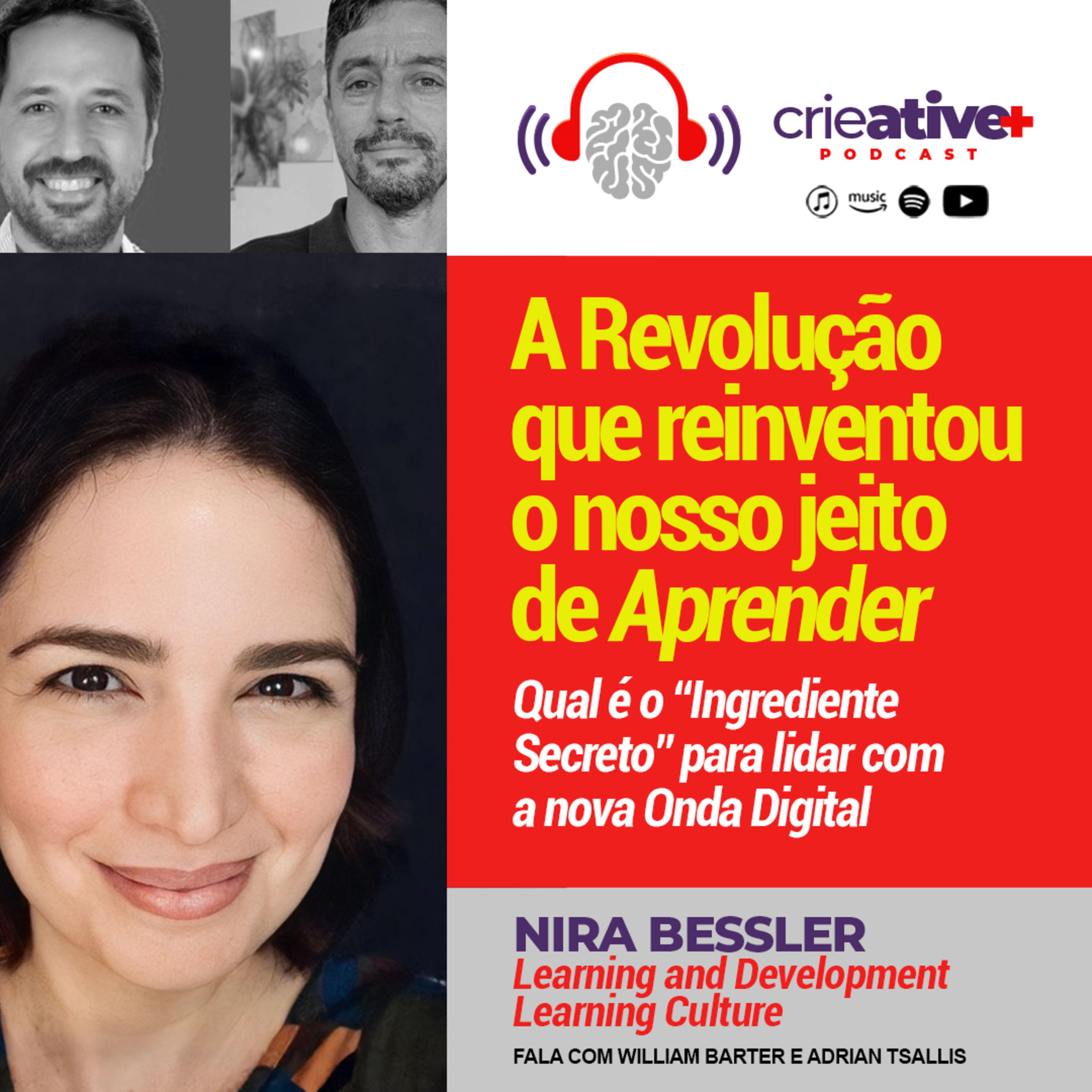 Nira Bessler | A Revolução que reinventou o nosso jeito de Aprender