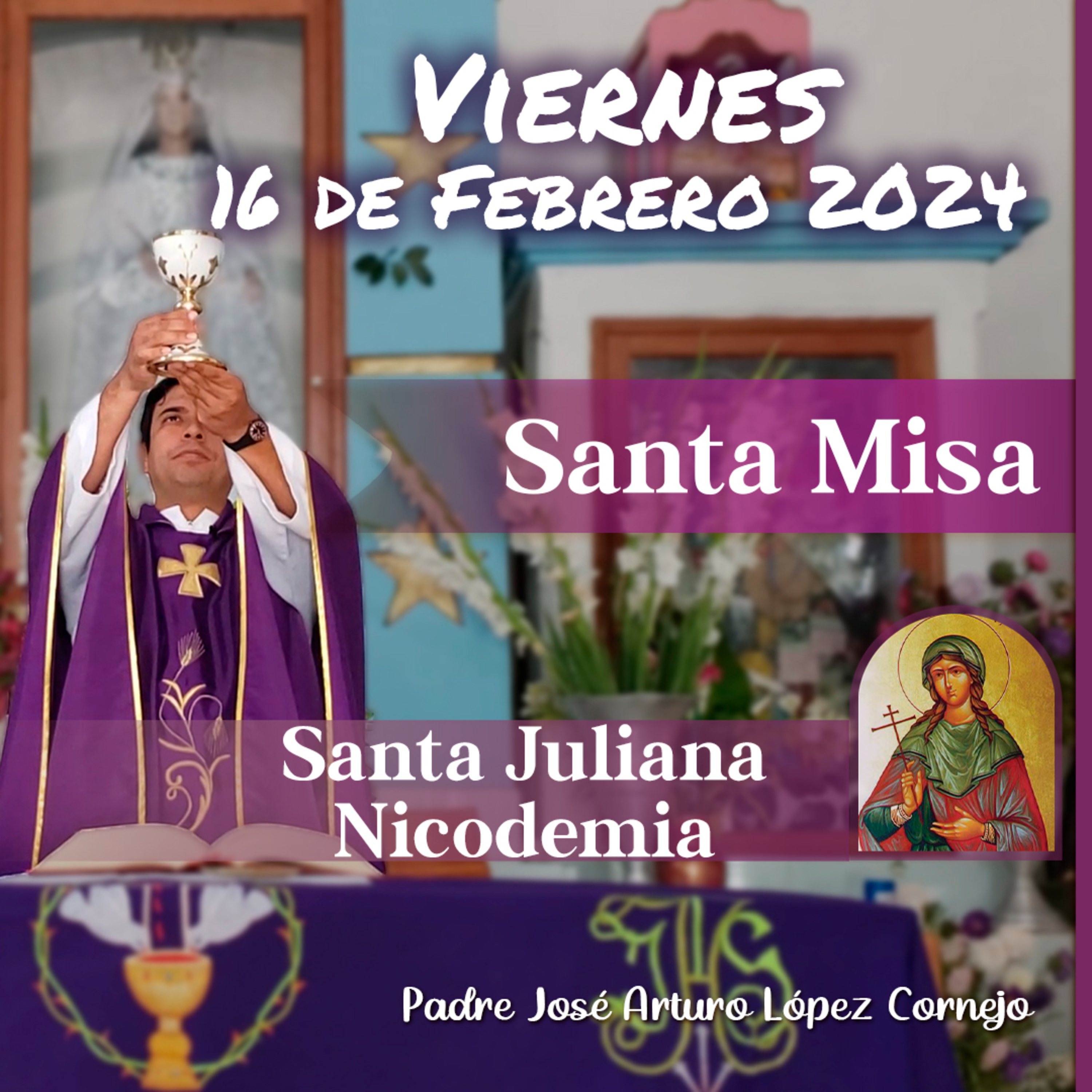 ✅ MISA DE HOY viernes 16 de Febrero 2024 - Padre Arturo Cornejo