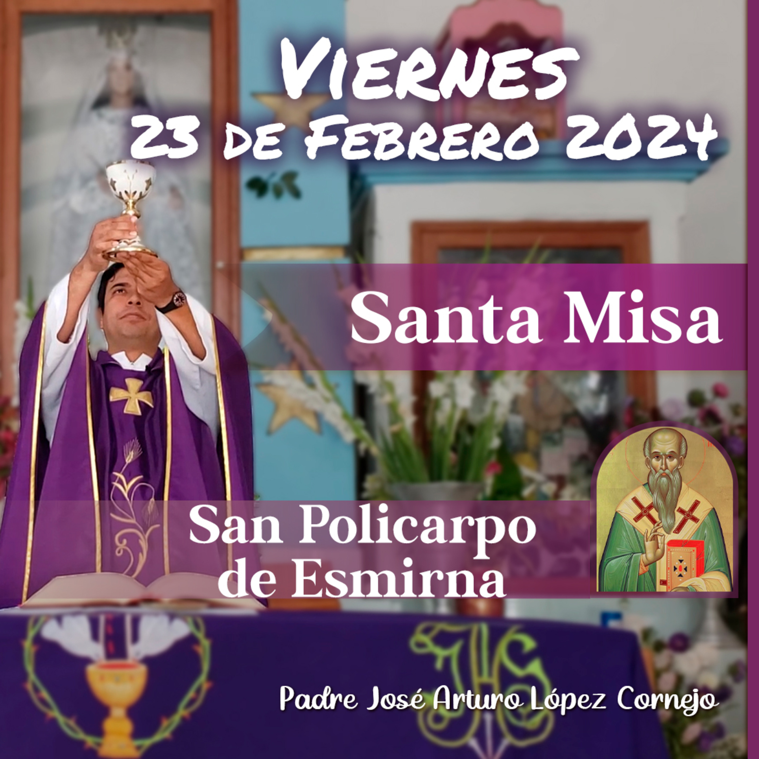 ✅ MISA DE HOY viernes 23 de Febrero 2024 - Padre Arturo Cornejo