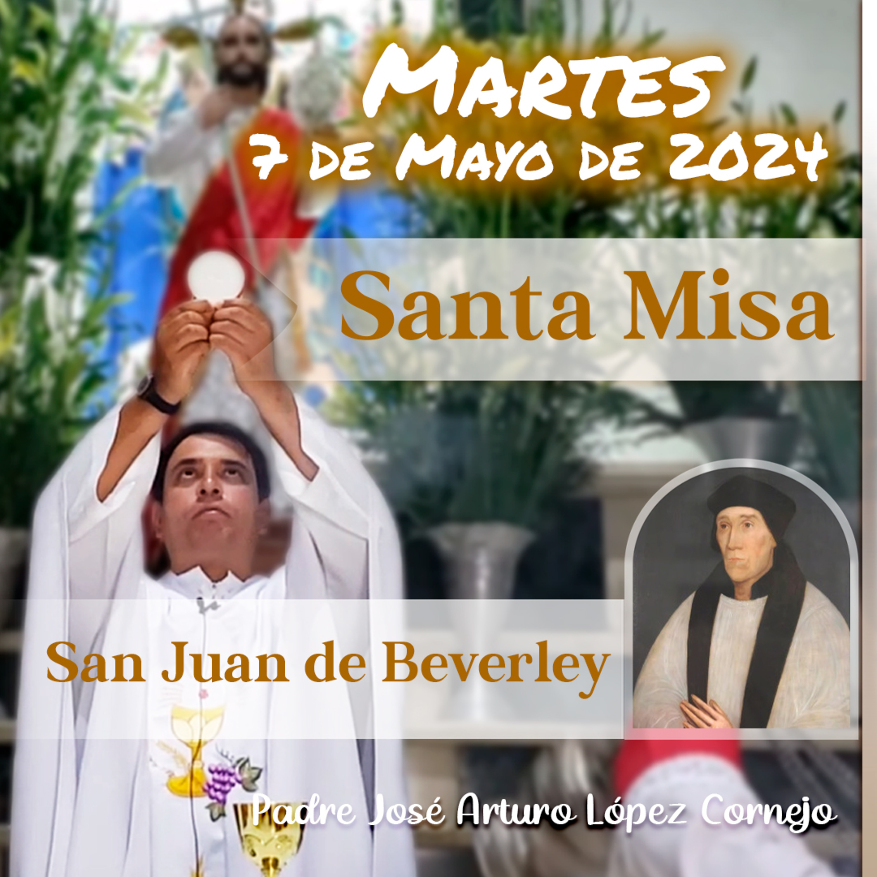 ✅ MISA DE HOY martes 7 de Mayo 2024 - Padre Arturo Cornejo