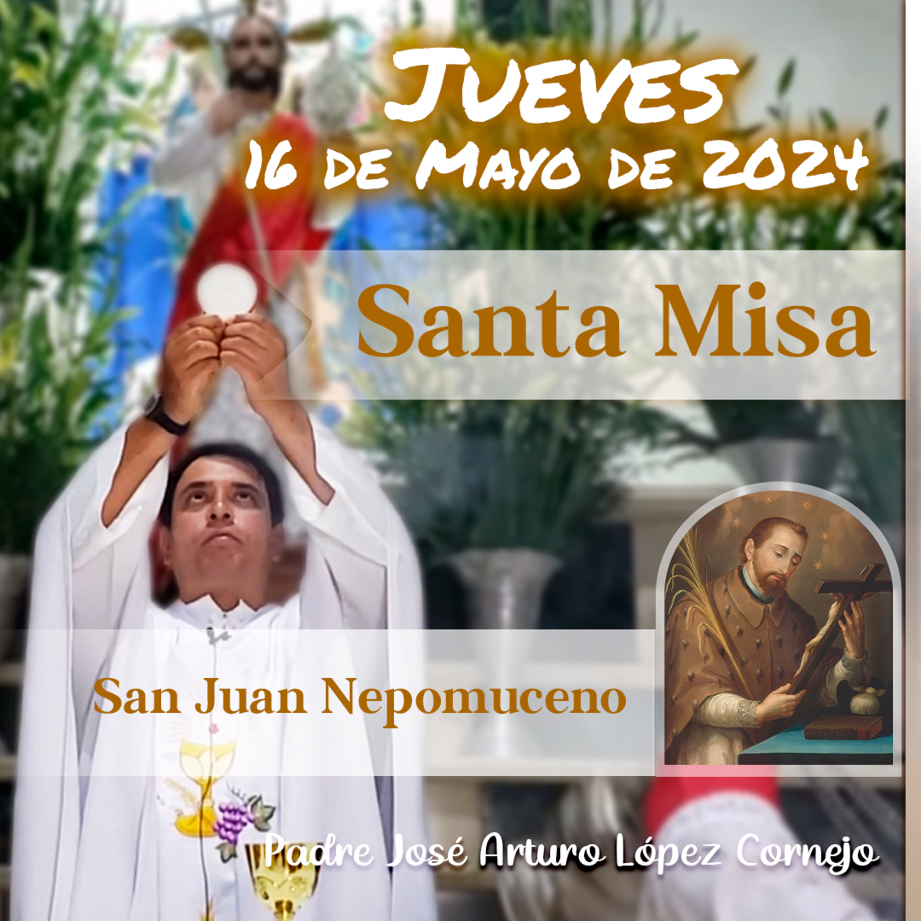 ✅ MISA DE HOY jueves 16 de Mayo 2024 - Padre Arturo Cornejo