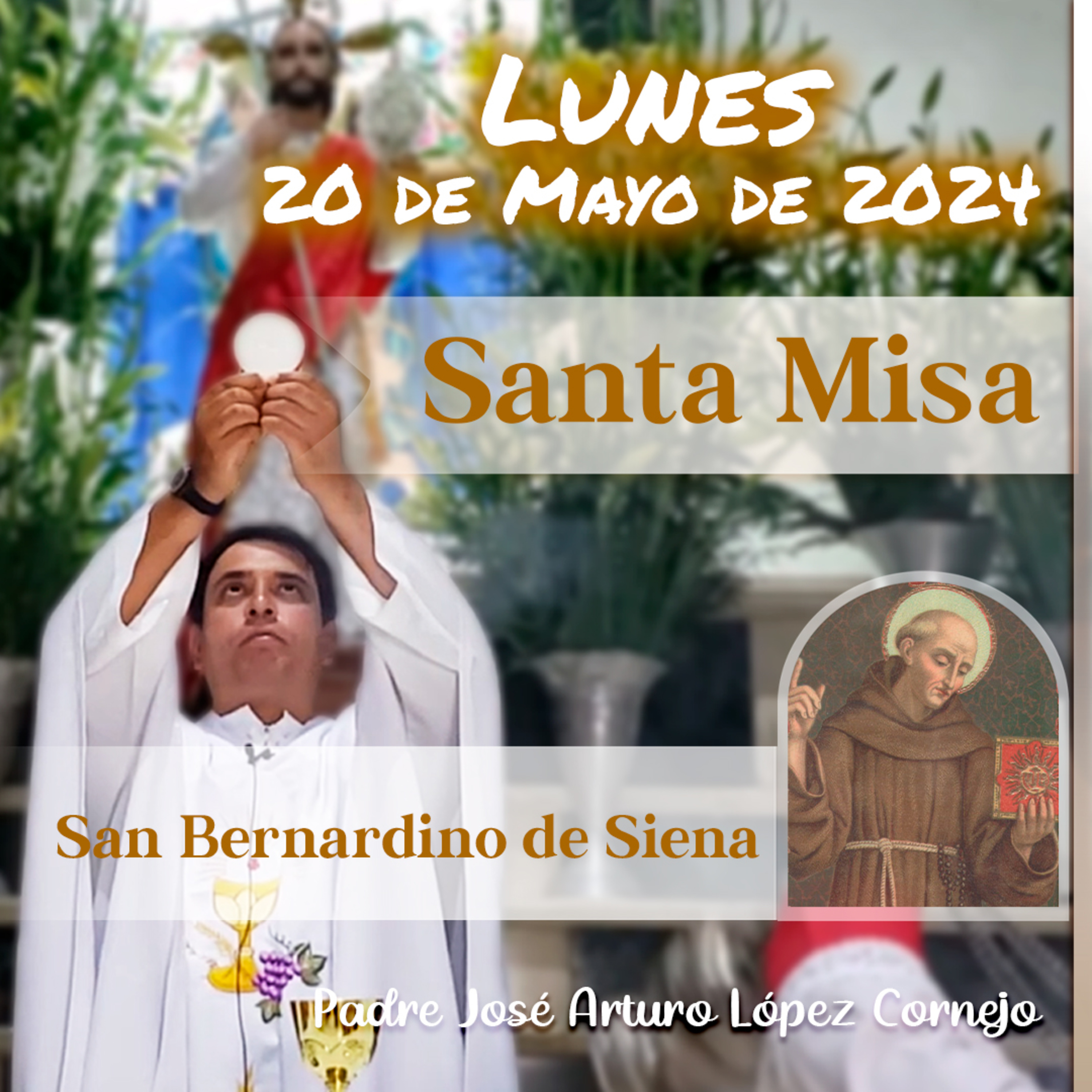 ✅ MISA DE HOY lunes 20 de Mayo 2024 - Padre Arturo Cornejo