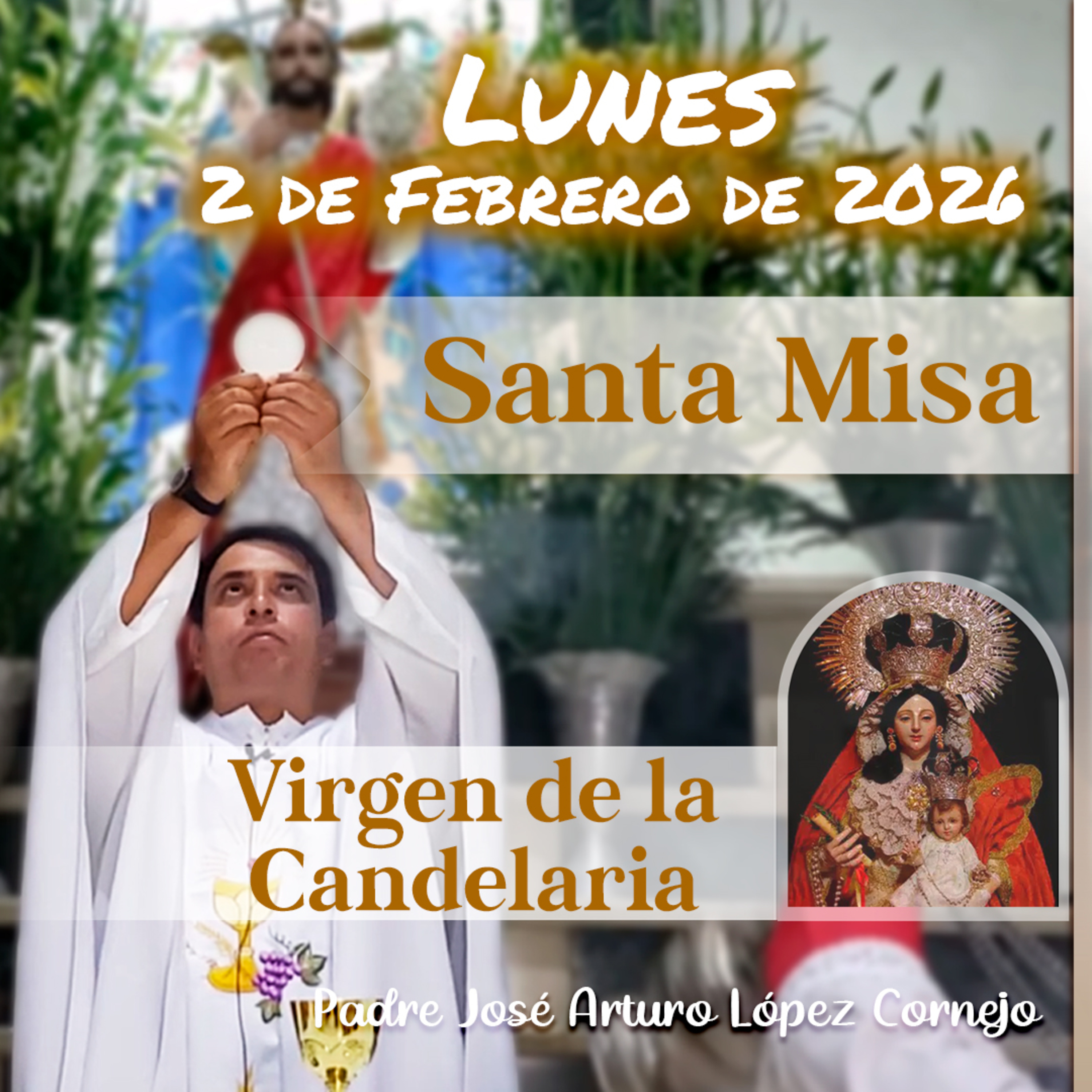 MISA DE HOY lunes 2 de Febrero del 2026 - Padre Arturo Cornejo – Padre ...