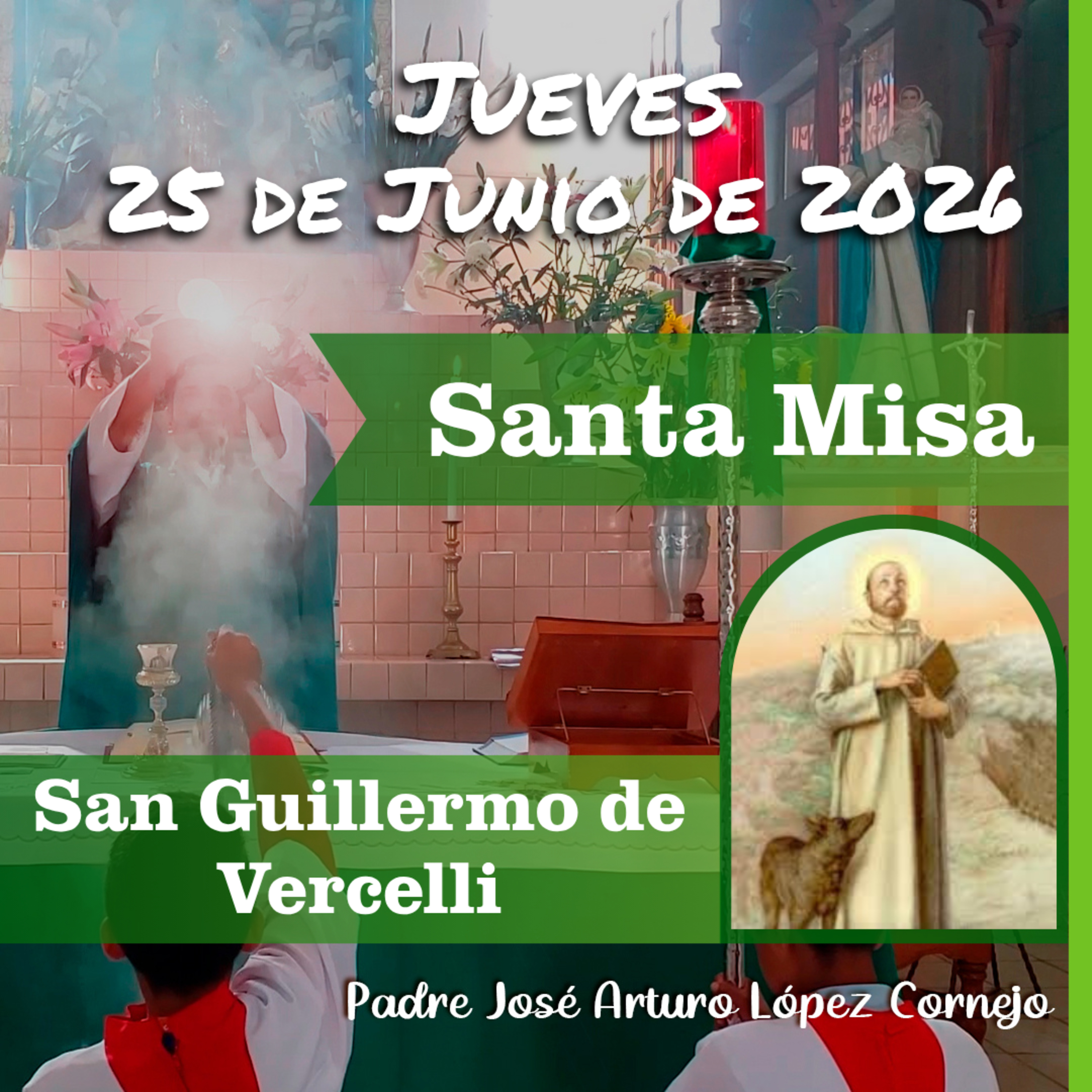 ✅ MISA DE HOY jueves 25 de Junio del 2026 - Padre Arturo Cornejo episode artwork