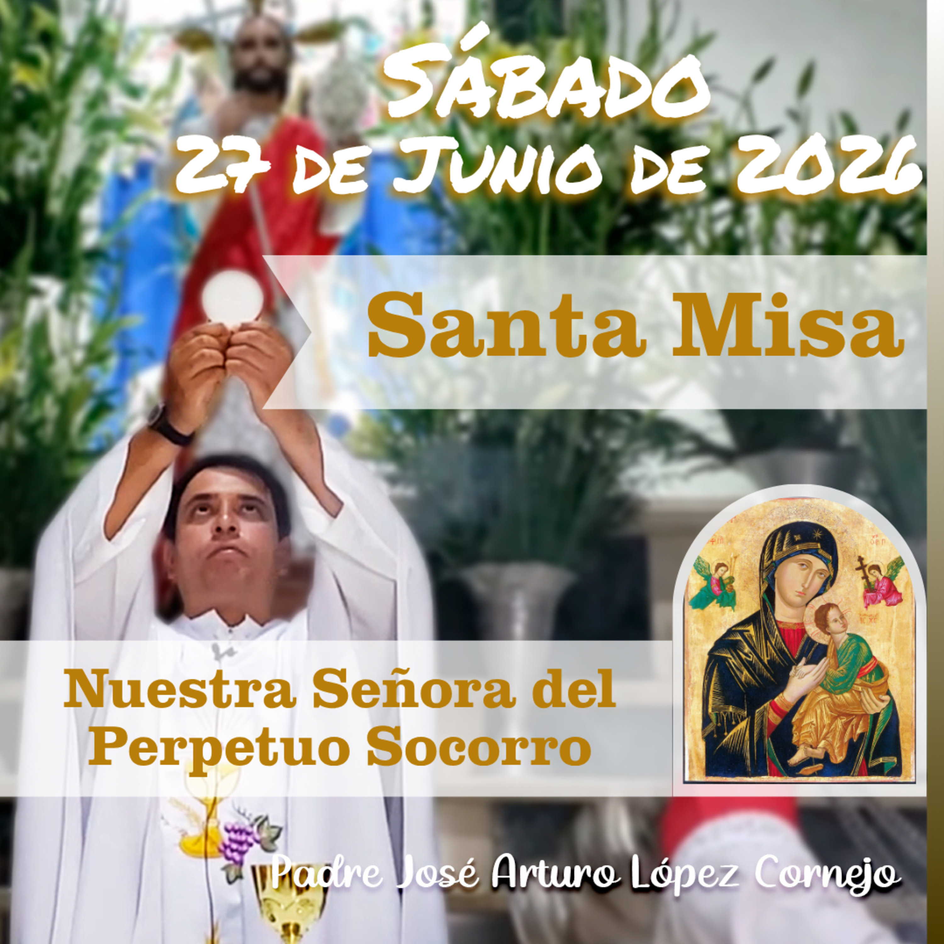 ✅ MISA DE HOY sábado 27 de Junio del 2026 - Padre Arturo Cornejo episode artwork