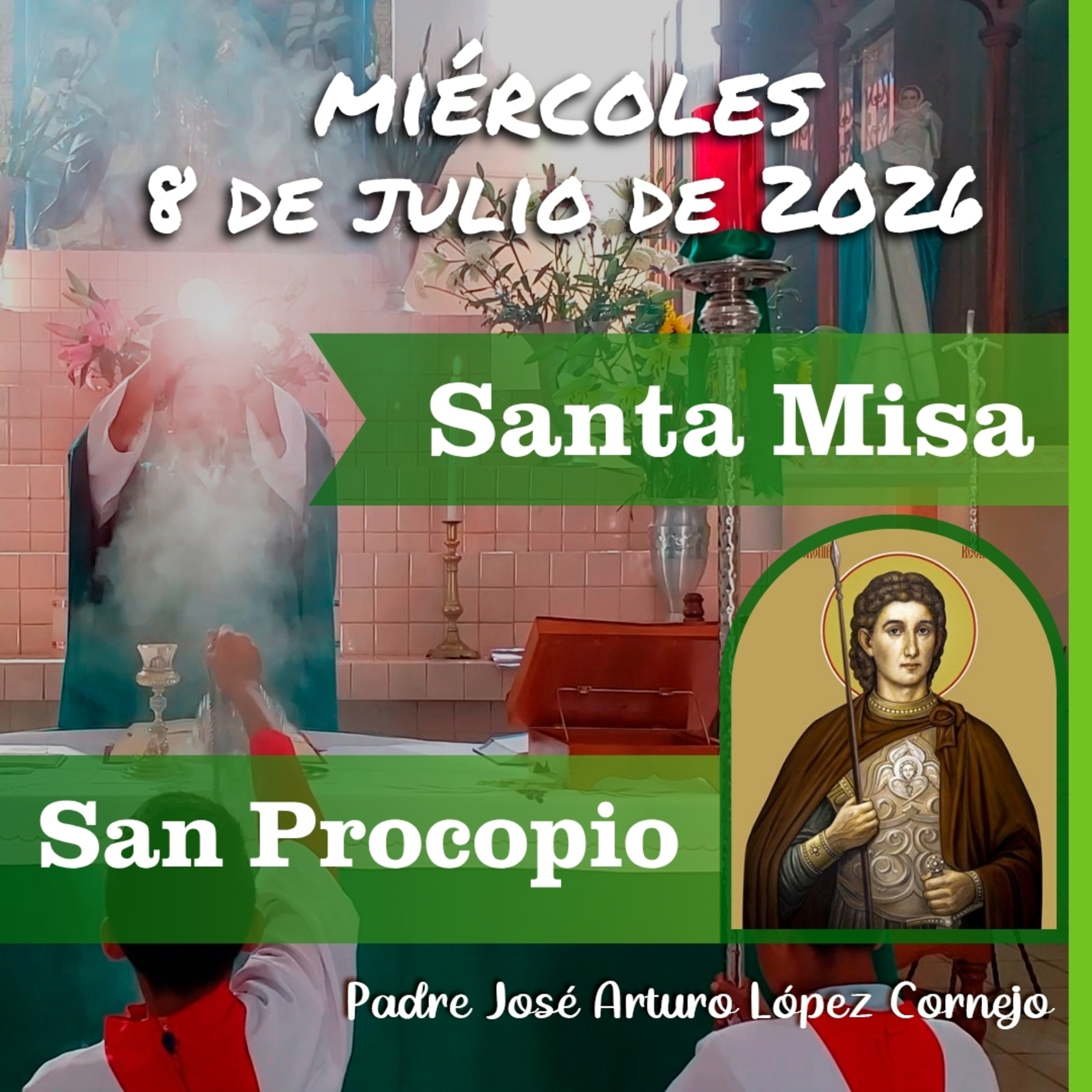 ✅ MISA DE HOY miércoles 8 de Julio del 2026 - Padre Arturo Cornejo episode artwork