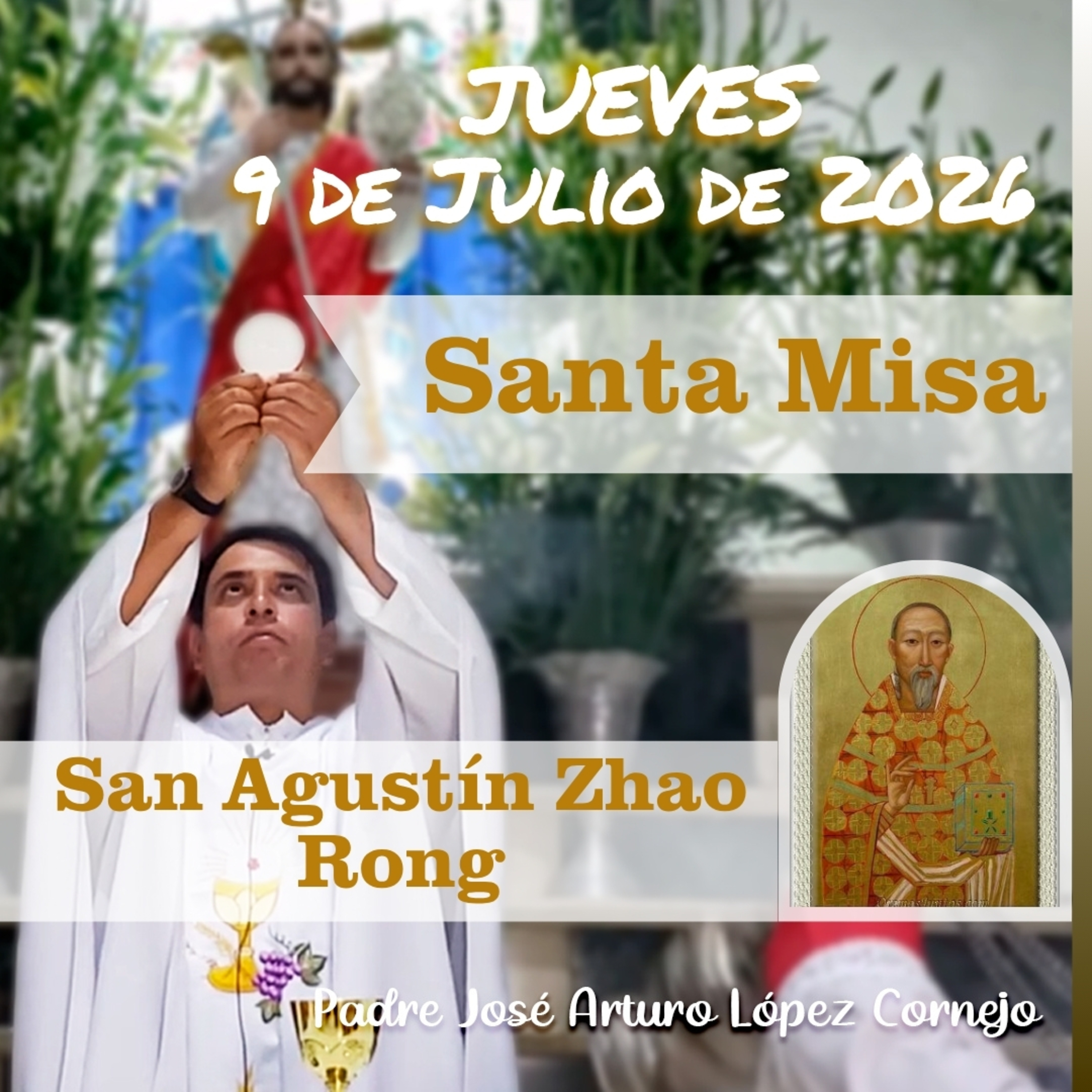 ✅ MISA DE HOY jueves 9 de Julio del 2026 - Padre Arturo Cornejo episode artwork