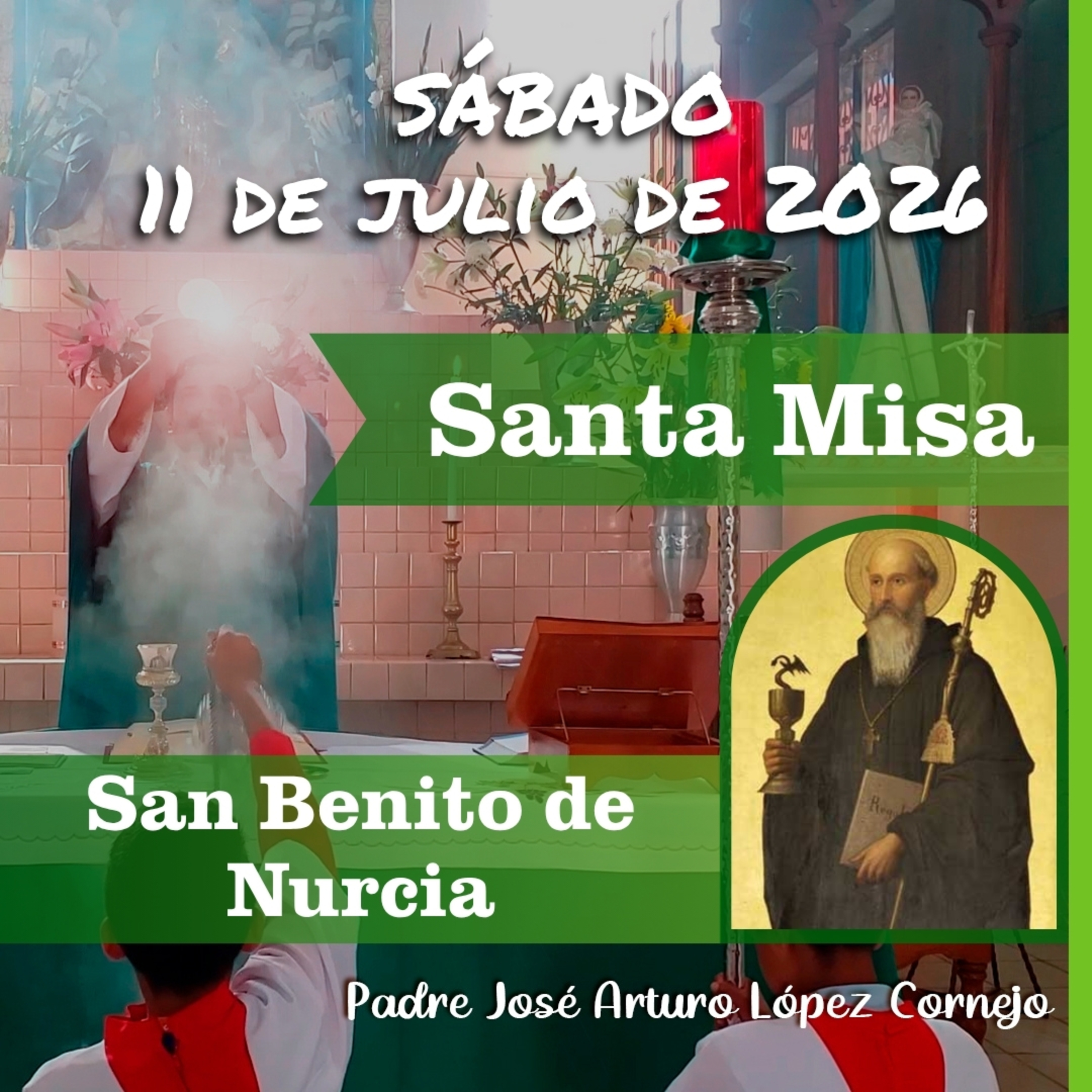 ✅ MISA DE HOY sábado 11 de Julio del 2026 - Padre Arturo Cornejo episode artwork