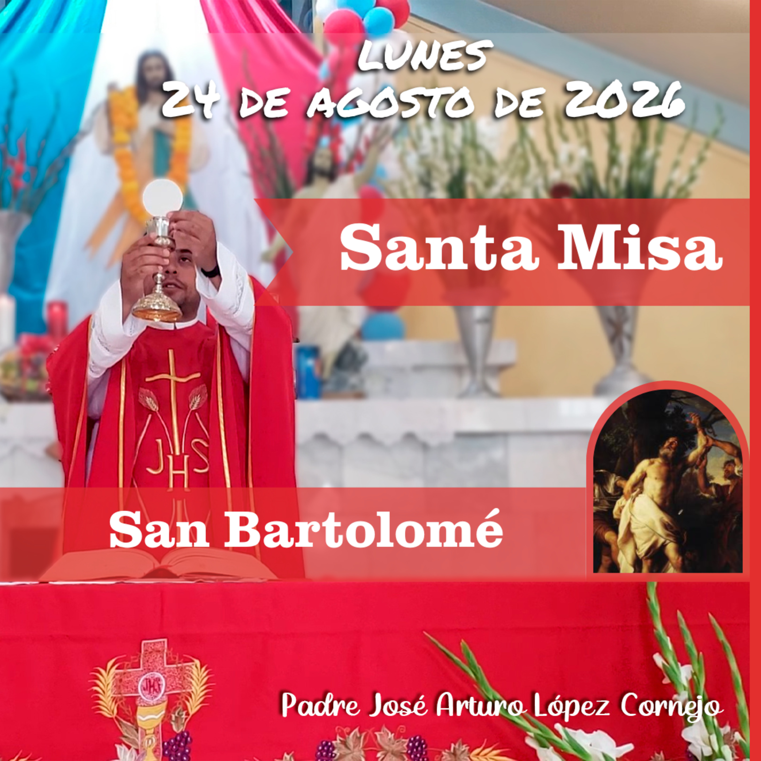 ✅ MISA DE HOY lunes 24 de Agosto del 2026 - Padre Arturo Cornejo