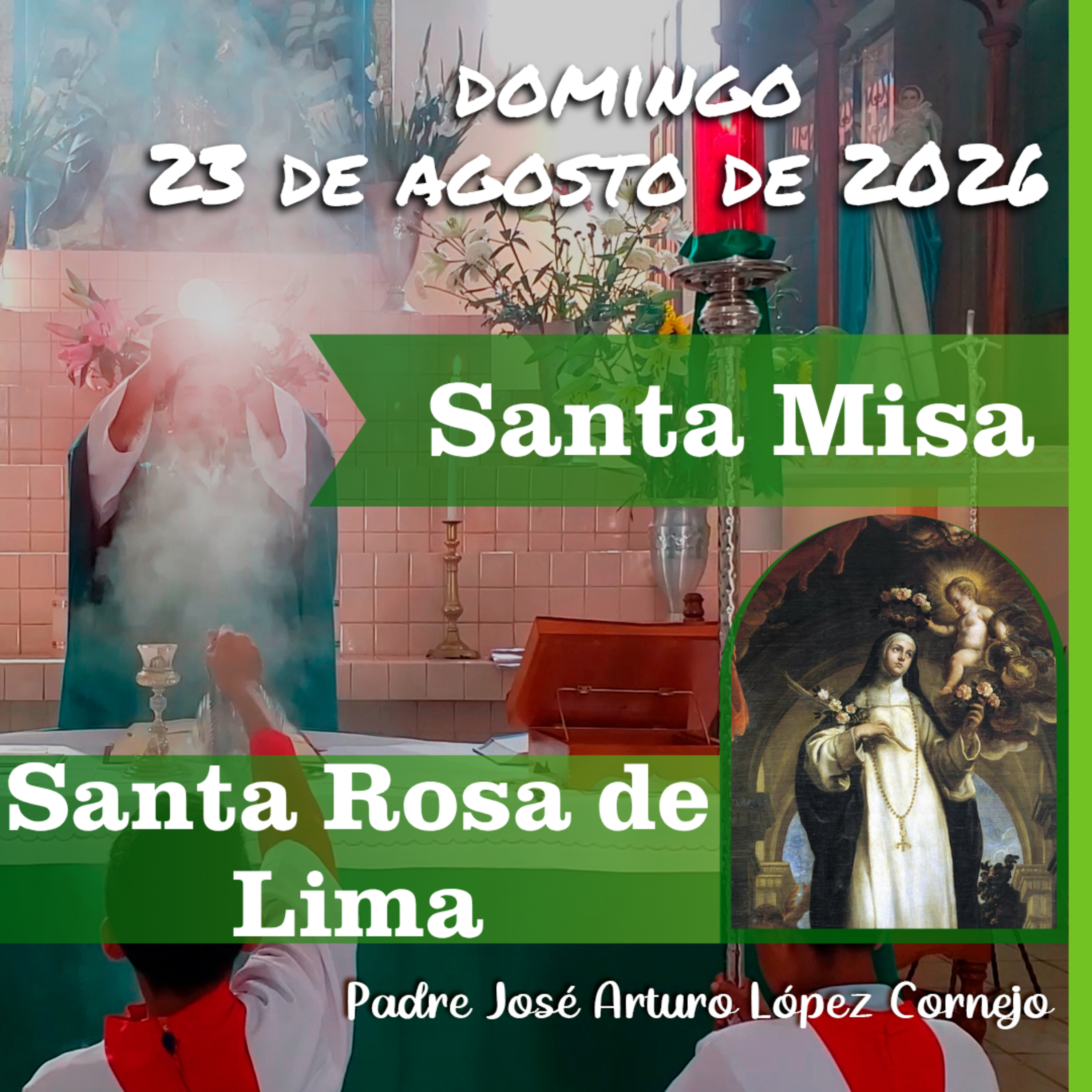 ✅ MISA DE HOY domingo 23 de Agosto del 2026 - Padre Arturo Cornejo