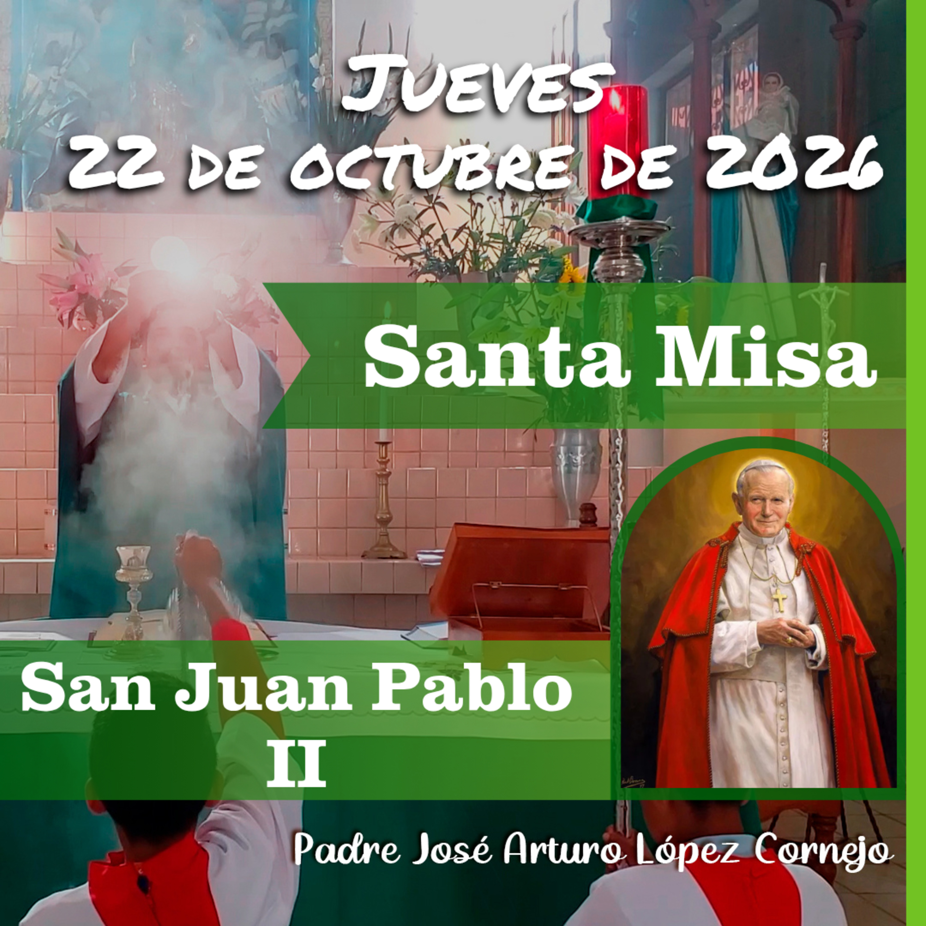 ✅ MISA DE HOY jueves 22 de Octubre del 2026 - Padre Arturo Cornejo