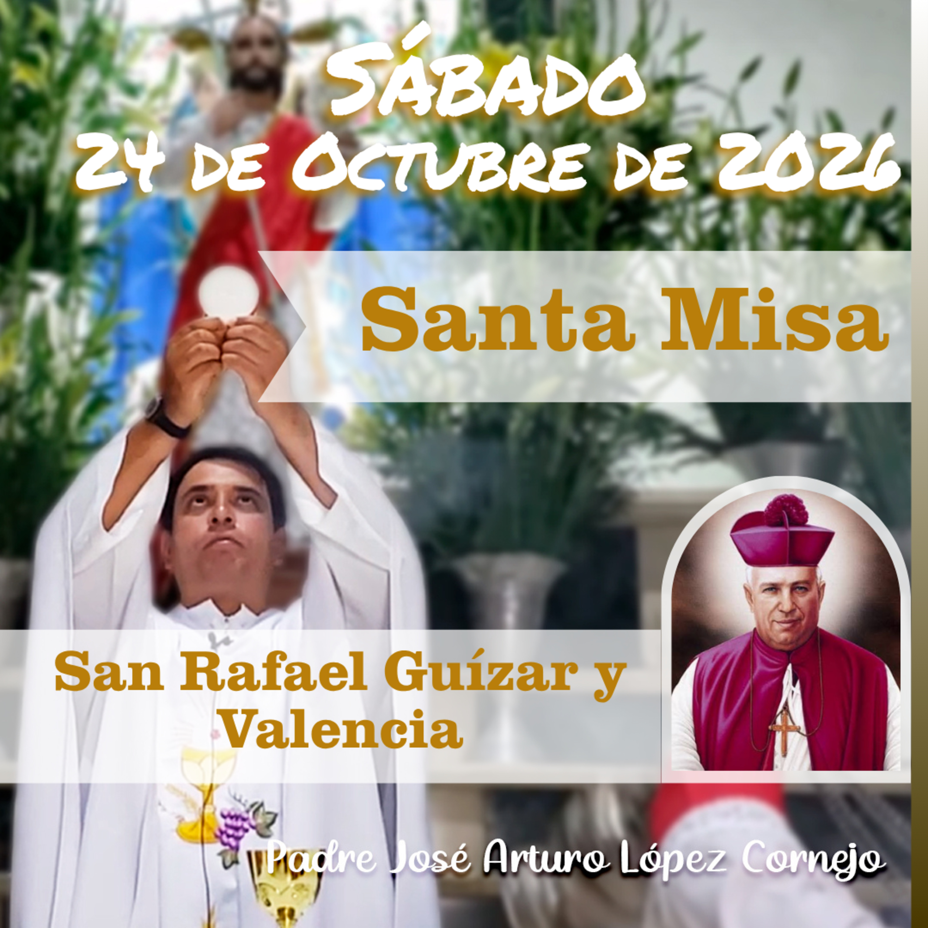✅ MISA DE HOY sábado 24 de Octubre del 2026 - Padre Arturo Cornejo
