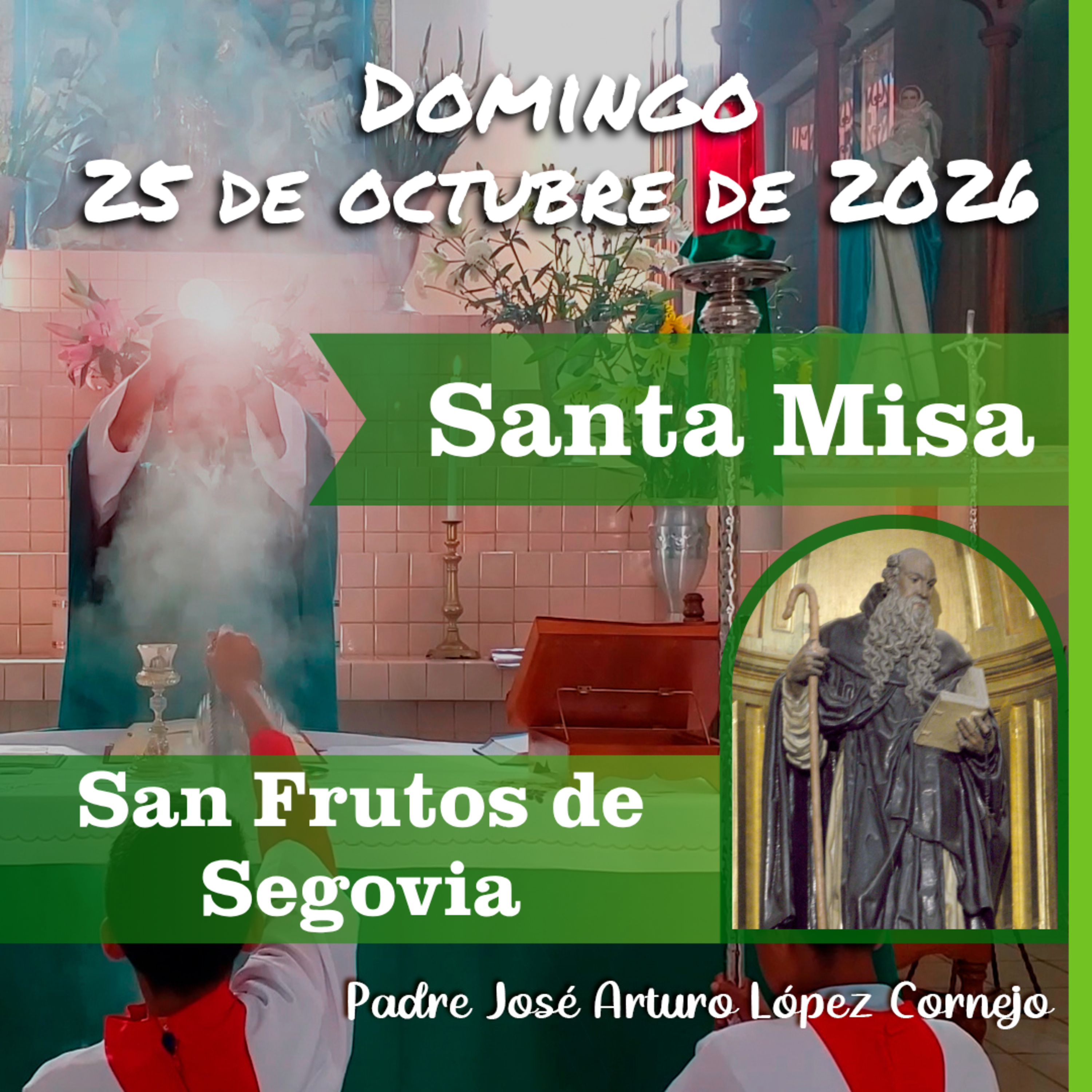 ✅ MISA DE HOY domingo 25 de Octubre del 2026 - Padre Arturo Cornejo