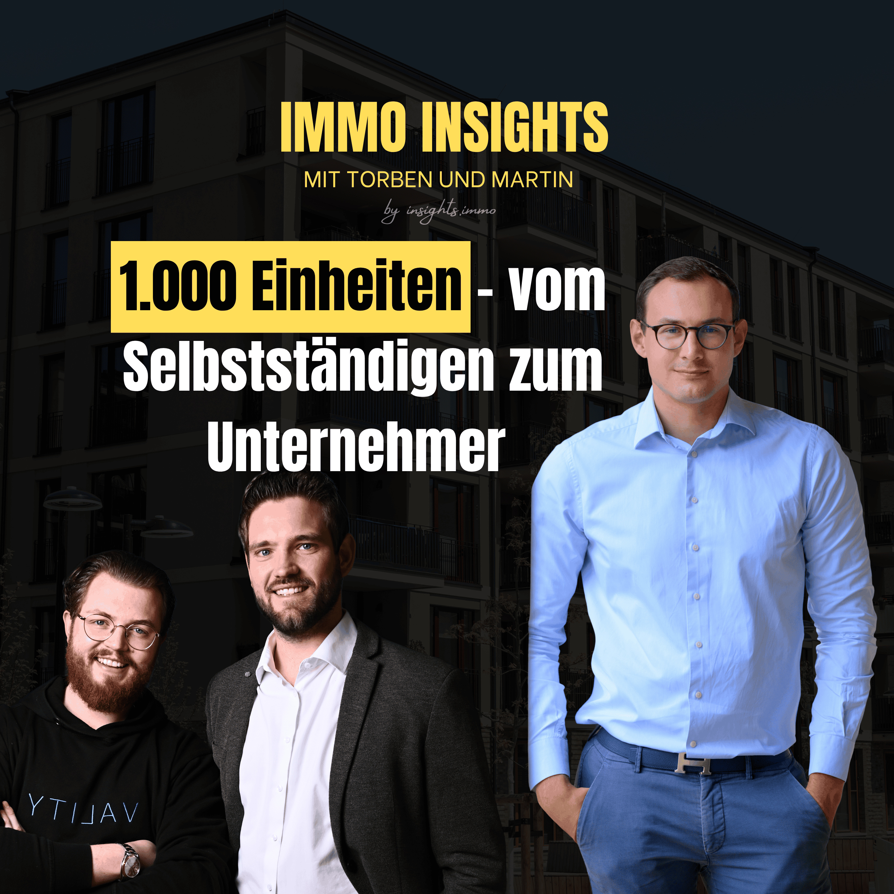 #225 1.000 Einheiten in 5 Jahren – vom Investor zum Unternehmer | Insights von Wladislaw Tepliakov episode artwork